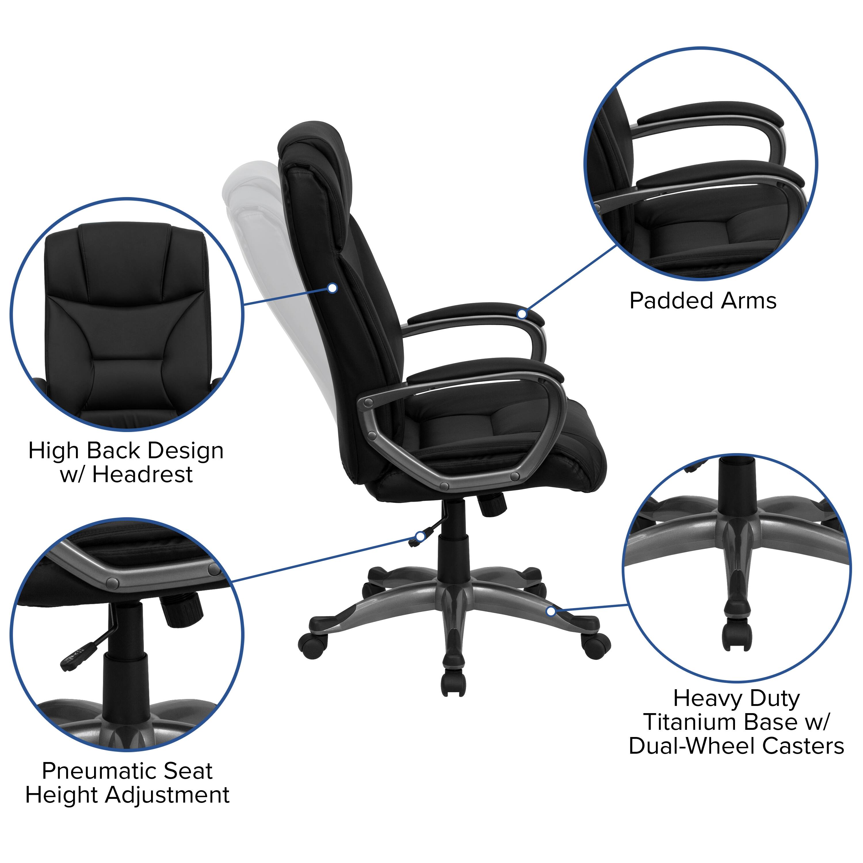 Padded Arms  
High Back Design w/ Headrest  
Pneumatic Seat Height Adjustment  
Heavy Duty Titanium Base w/ Dual-Wheel Casters