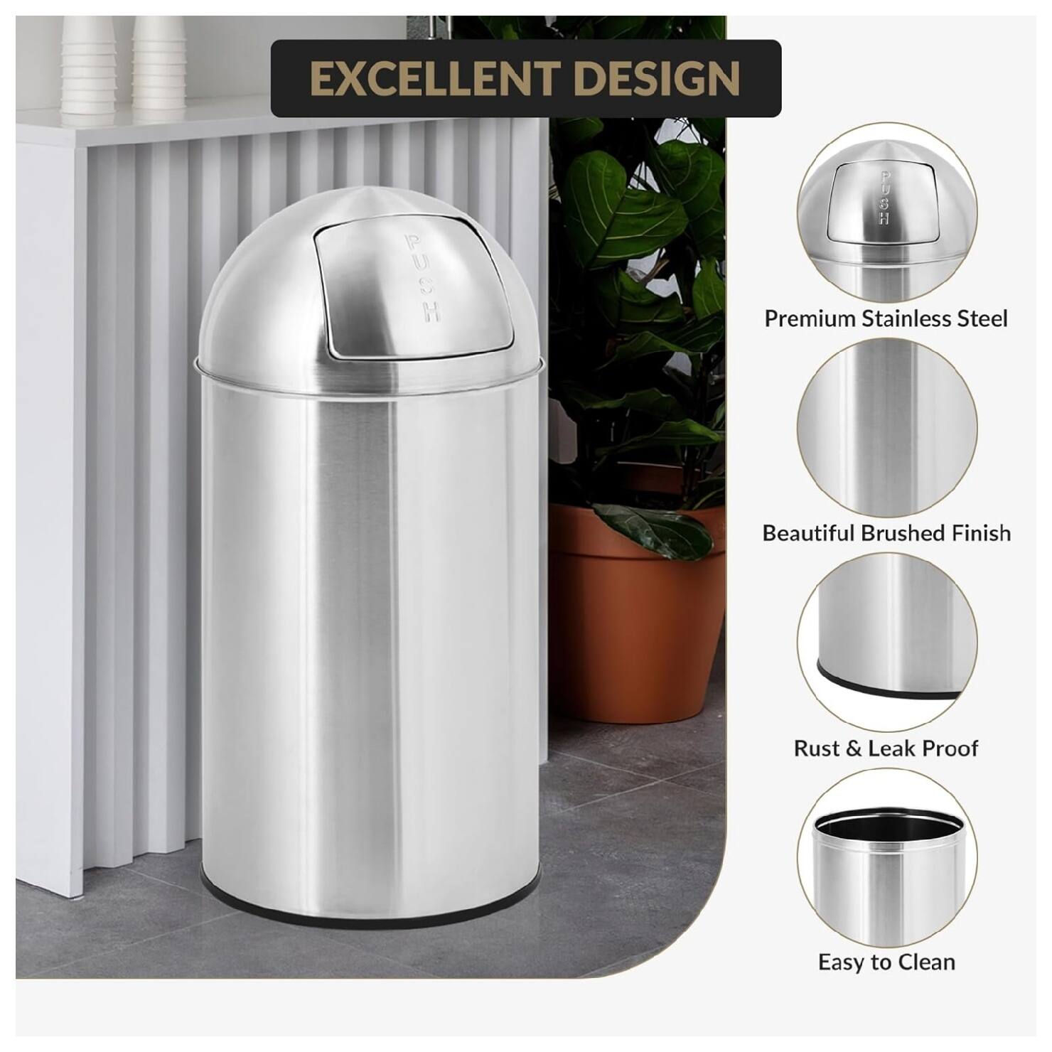 EXCELLENT DESIGN

- Premium Stainless Steel
- Beautiful Brushed Finish
- Rust & Leak Proof
- Easy to Clean