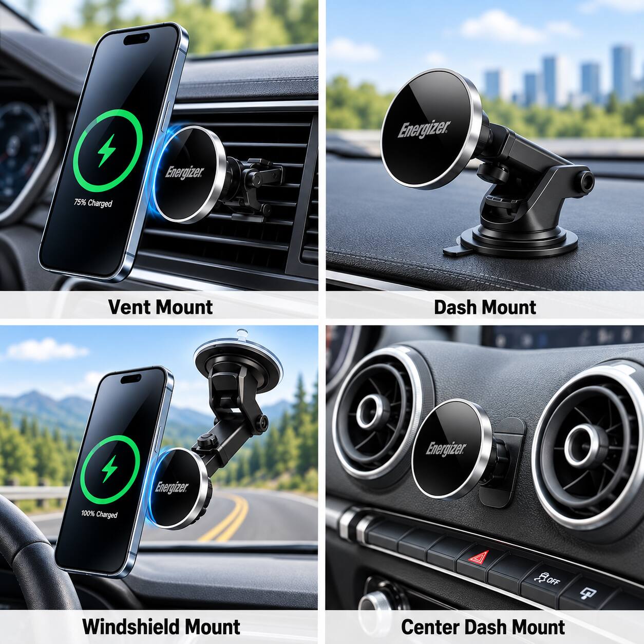 Energizer

75% Charged
Vent Mount

Energizer
Dash Mount

100% Charged
Windshield Mount

OFF
Center Dash Mount