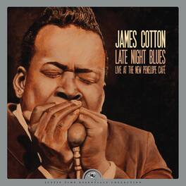 James Cotton - Late Night Blues (live At The New Penelope Cafe) - VINYL LP