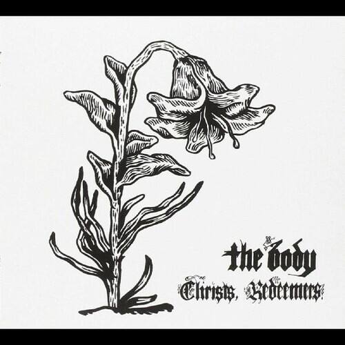 The Body - Christs, Redeemers   - VINYL LP price history on PriceWatchPro