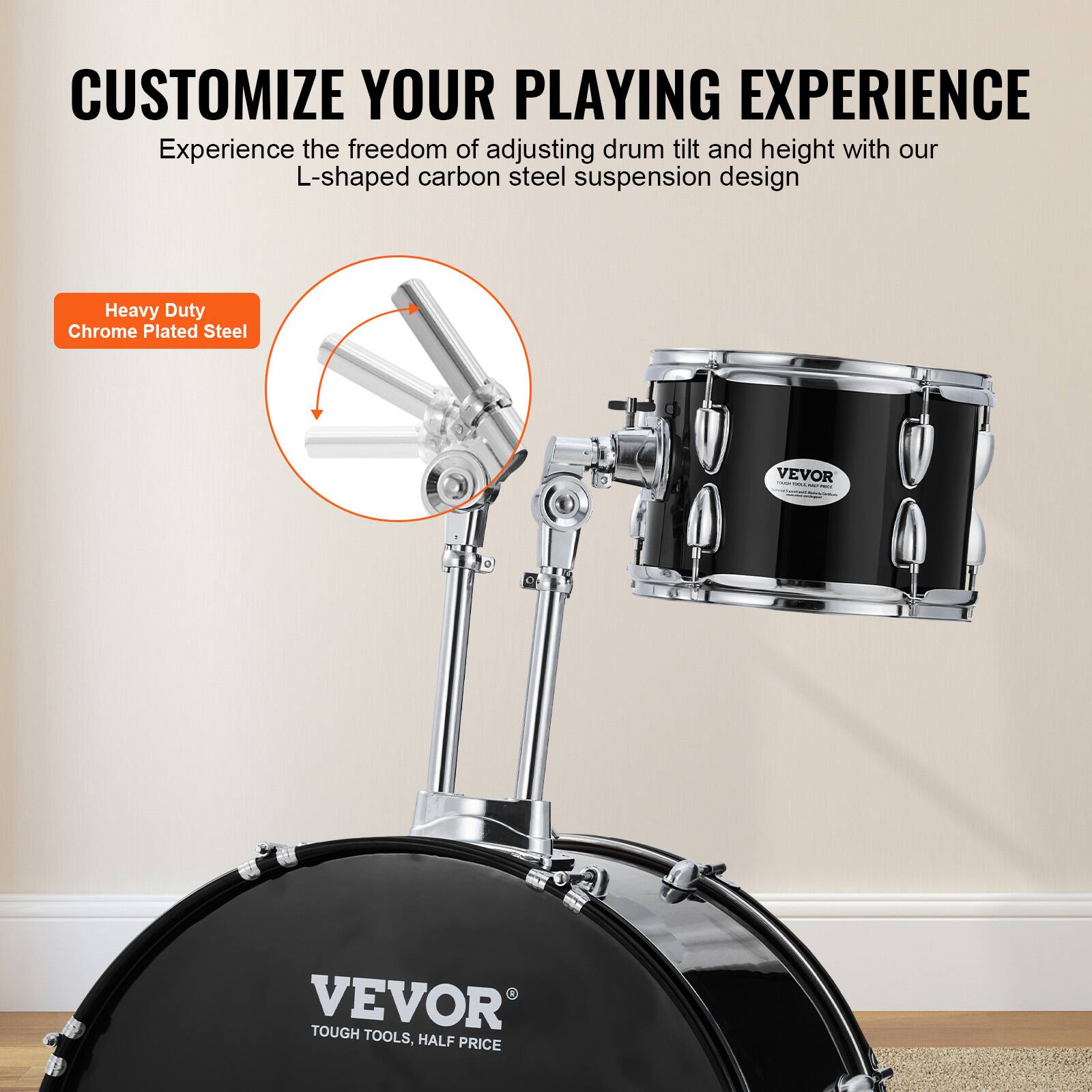 CUSTOMIZE YOUR PLAYING EXPERIENCE

Experience the freedom of adjusting drum tilt and height with our L-shaped carbon steel suspension design

Heavy Duty Chrome Plated Steel

VEVOR  
TOUGH TOOLS, HALF PRICE