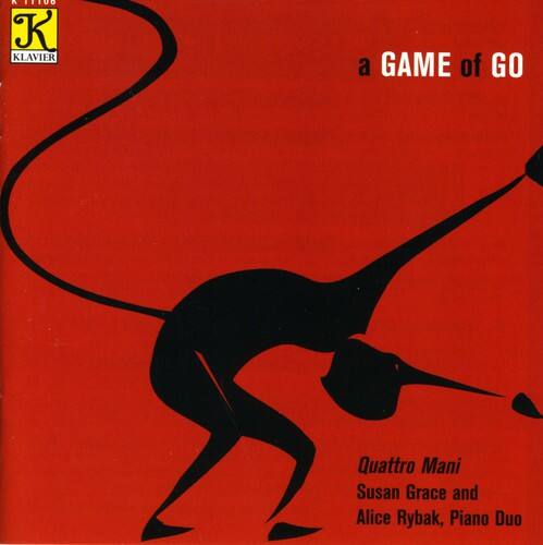 a GAME of GO

Quattro Mani  
Susan Grace and Alice Rybak, Piano Duo