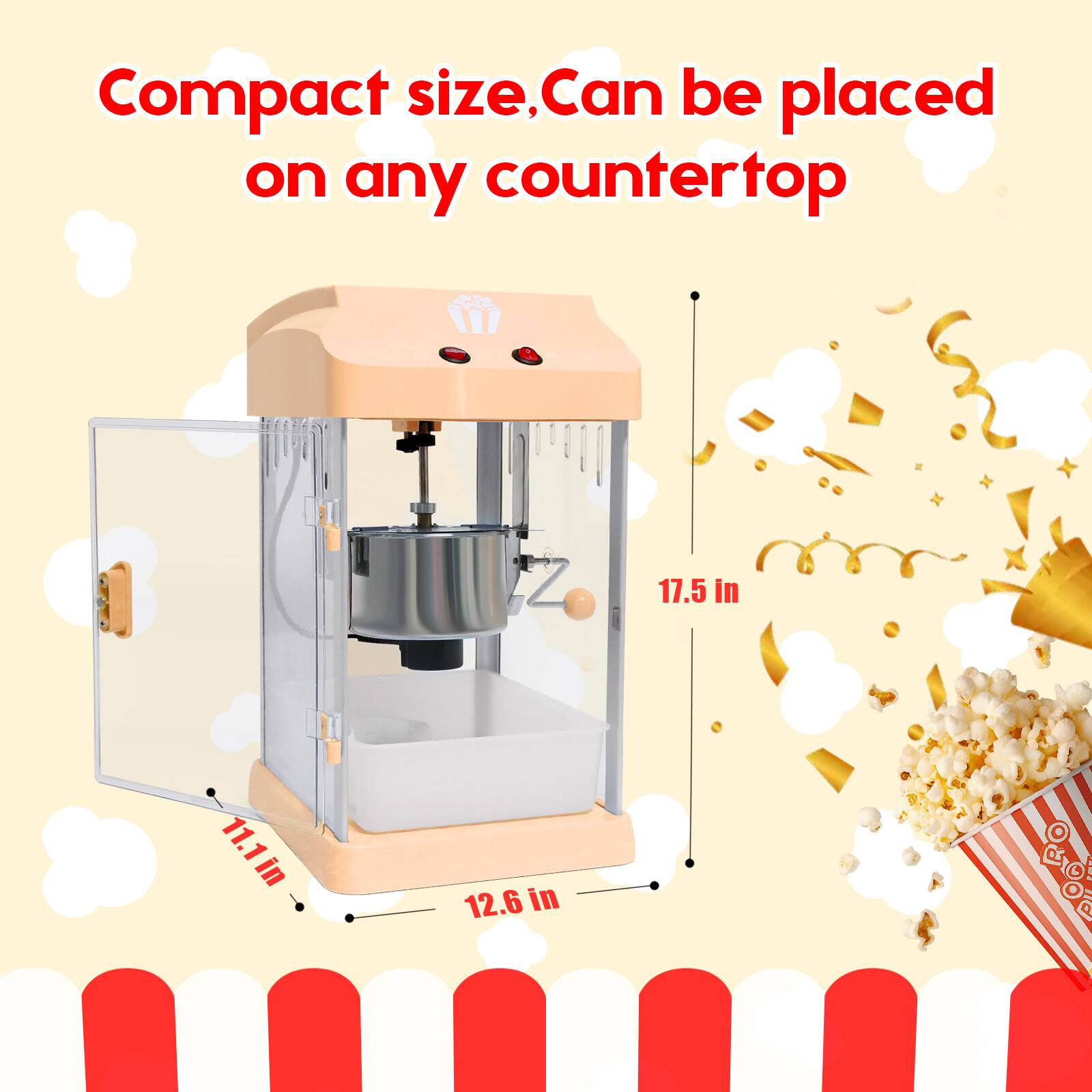 Compact size, can be placed on any countertop

17.5 in  
11.1 in  
12.6 in