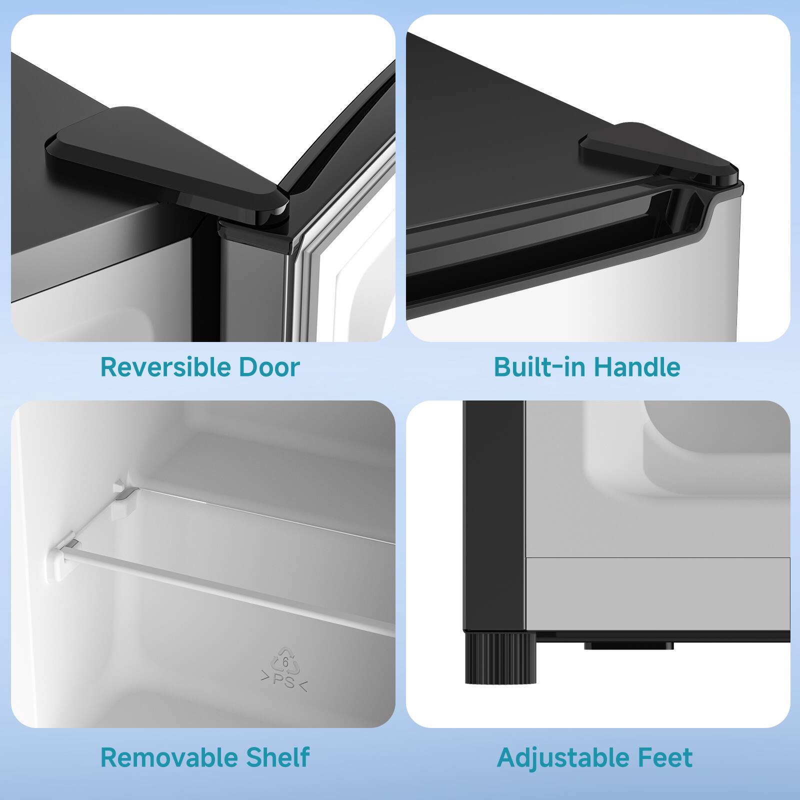 - Reversible Door
- Built-in Handle
- Removable Shelf
- Adjustable Feet