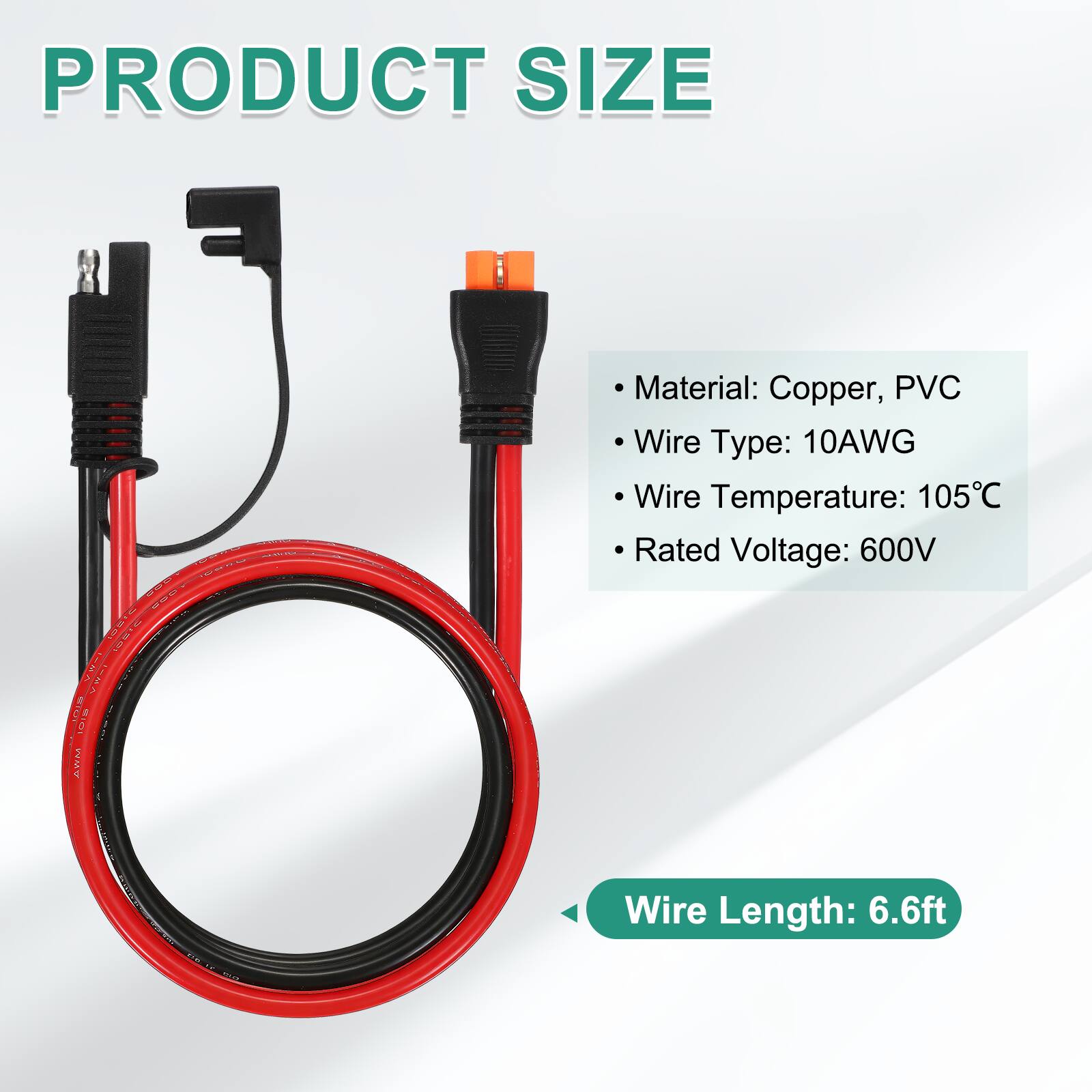 PRODUCT SIZE

- Material: Copper, PVC
- Wire Type: 10AWG
- Wire Temperature: 105°C
- Rated Voltage: 600V
- Wire Length: 6.6ft