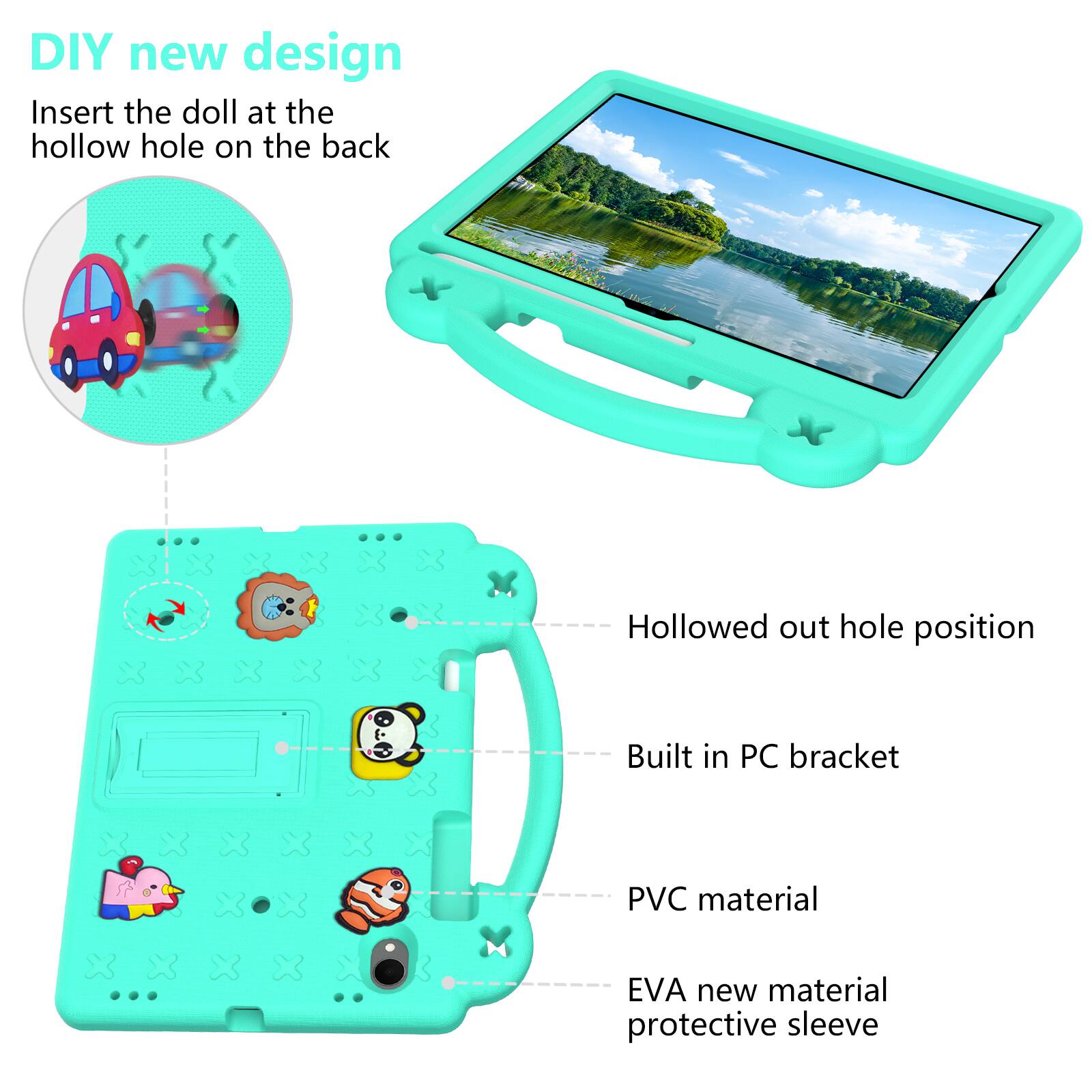 DIY new design  
Insert the doll at the hollow hole on the back  

Hollowed out hole position  
Built in PC bracket  
PVC material  
EVA new material protective sleeve