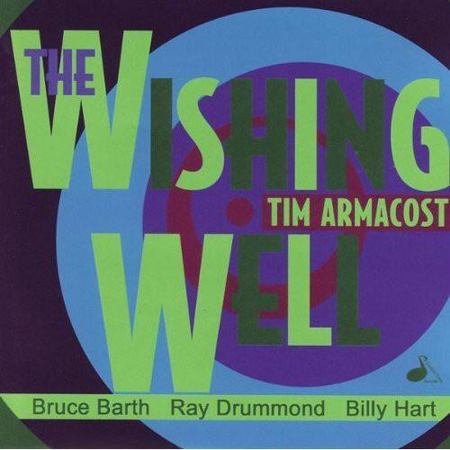 The Wishing Well  
Tim Armacost  
Bruce Barth  
Ray Drummond  
Billy Hart