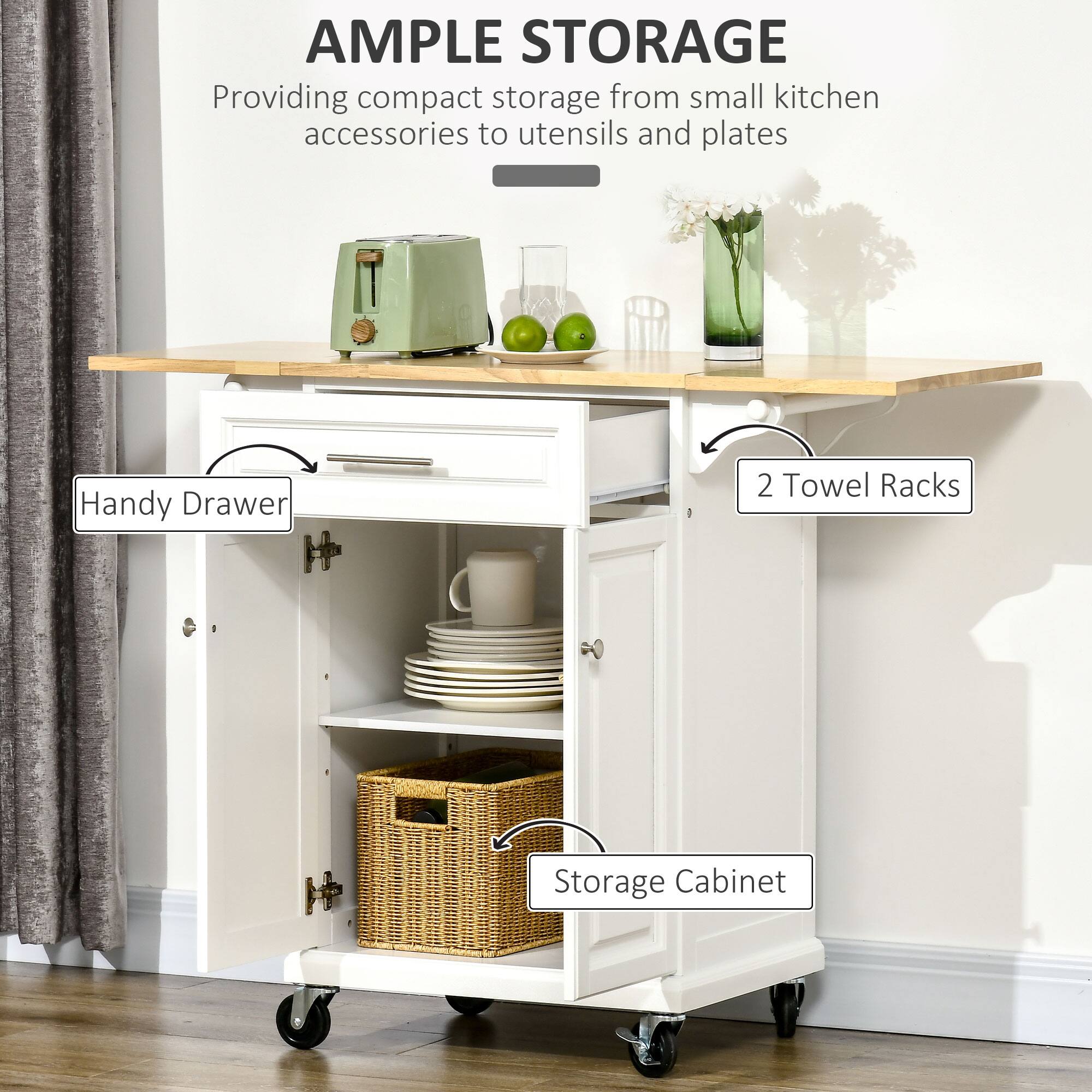 AMPLE STORAGE  
Providing compact storage from small kitchen accessories to utensils and plates  

- Handy Drawer  
- 2 Towel Racks  
- Storage Cabinet