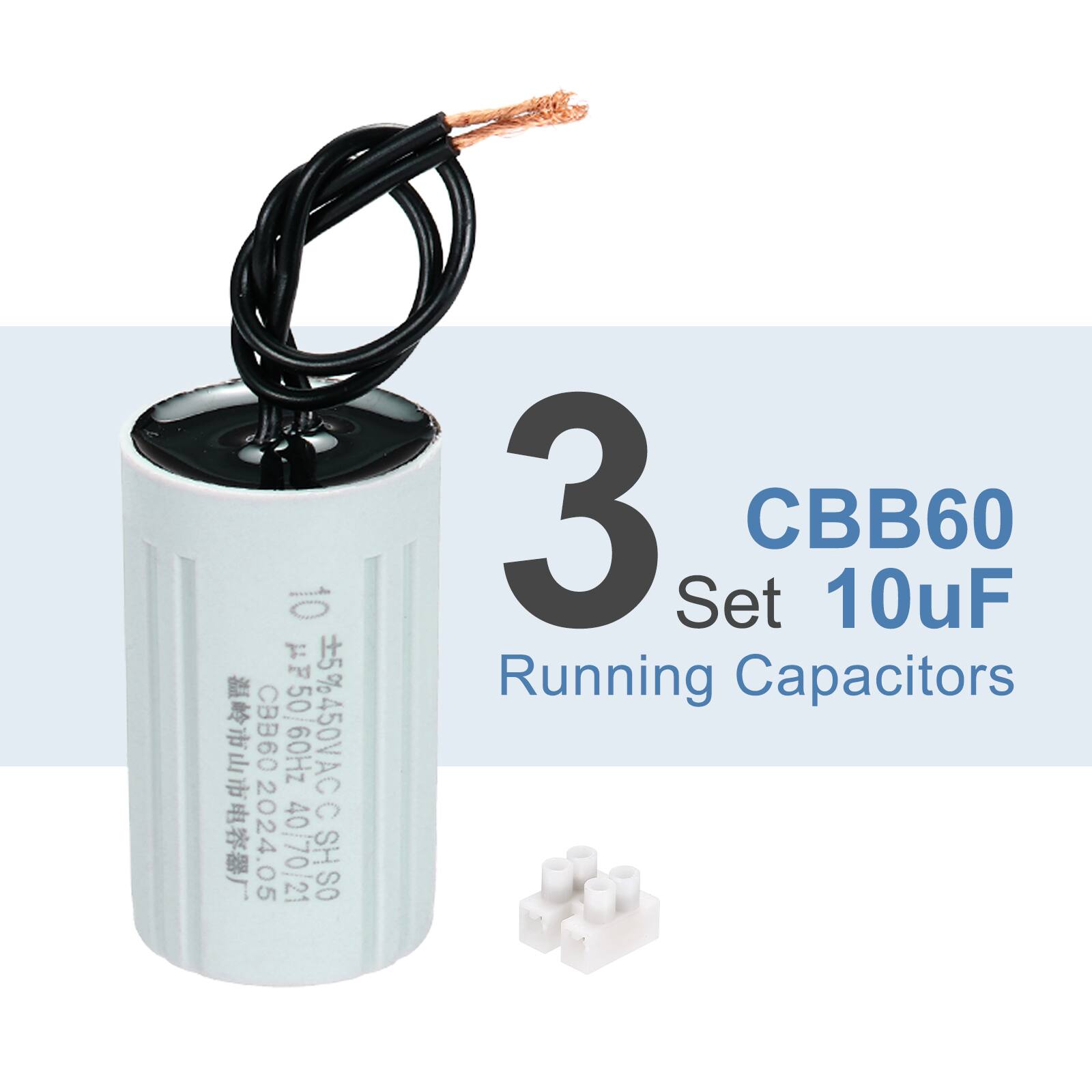 3 Set CBB60 10uF Running Capacitors  
1 5% CBB60 F50/60Hz 5% 450VAC  
2024.05 40/70/21  
40 21 SHSO C  
CBB60 10uF