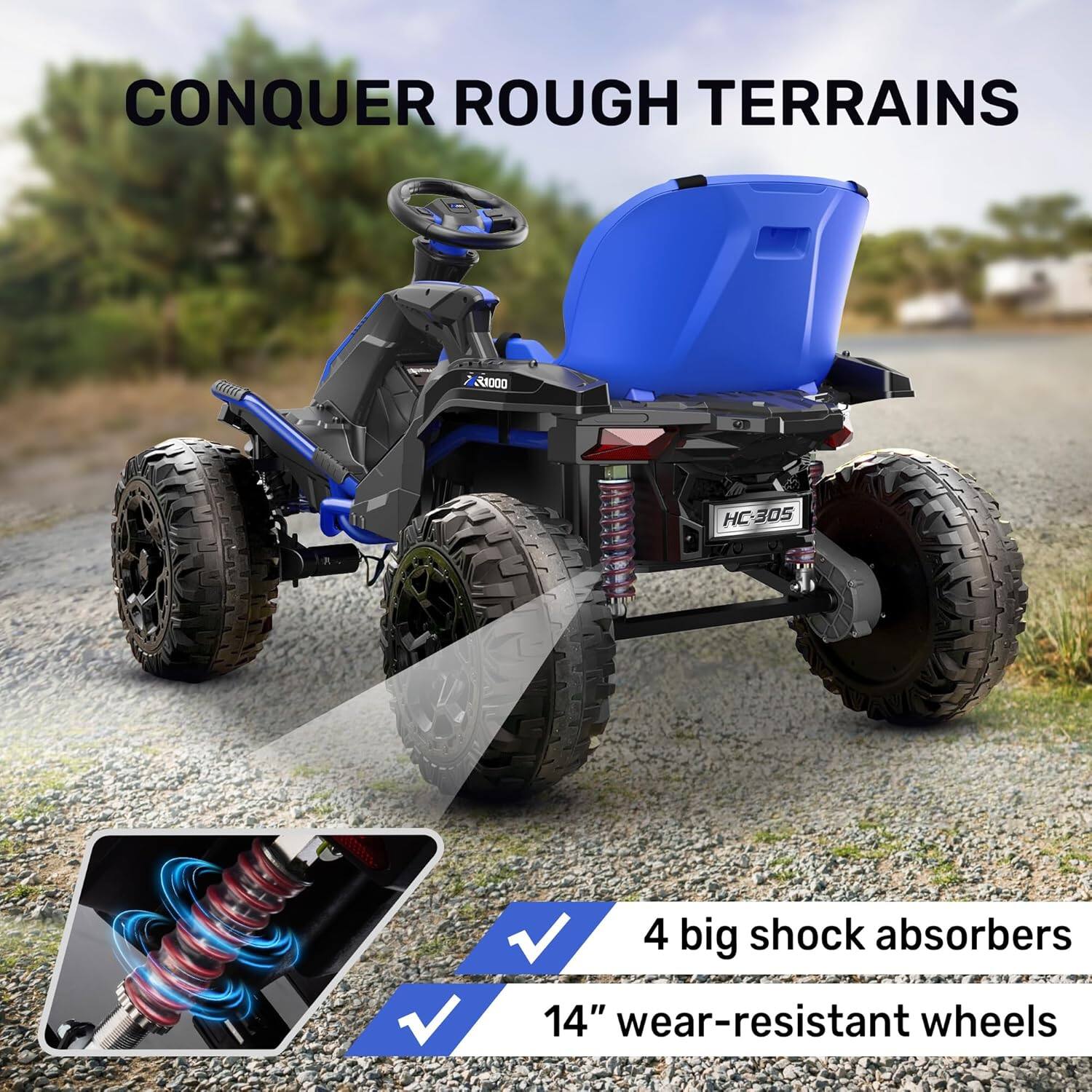CONQUER ROUGH TERRAINS

R1000

HC-305

4 big shock absorbers

14" wear-resistant wheels