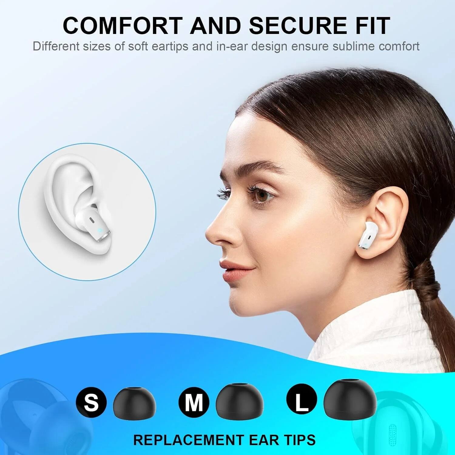 COMFORT AND SECURE FIT  
Different sizes of soft eartips and in-ear design ensure sublime comfort  

S M L  
REPLACEMENT EAR TIPS