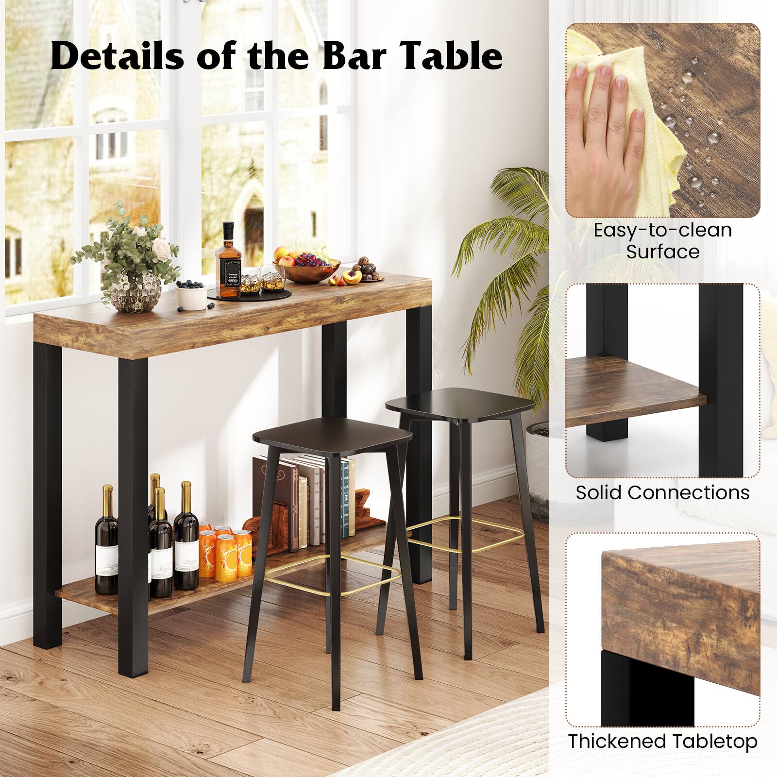 Details of the Bar Table

- Easy-to-clean Surface
- Solid Connections
- Thickened Tabletop