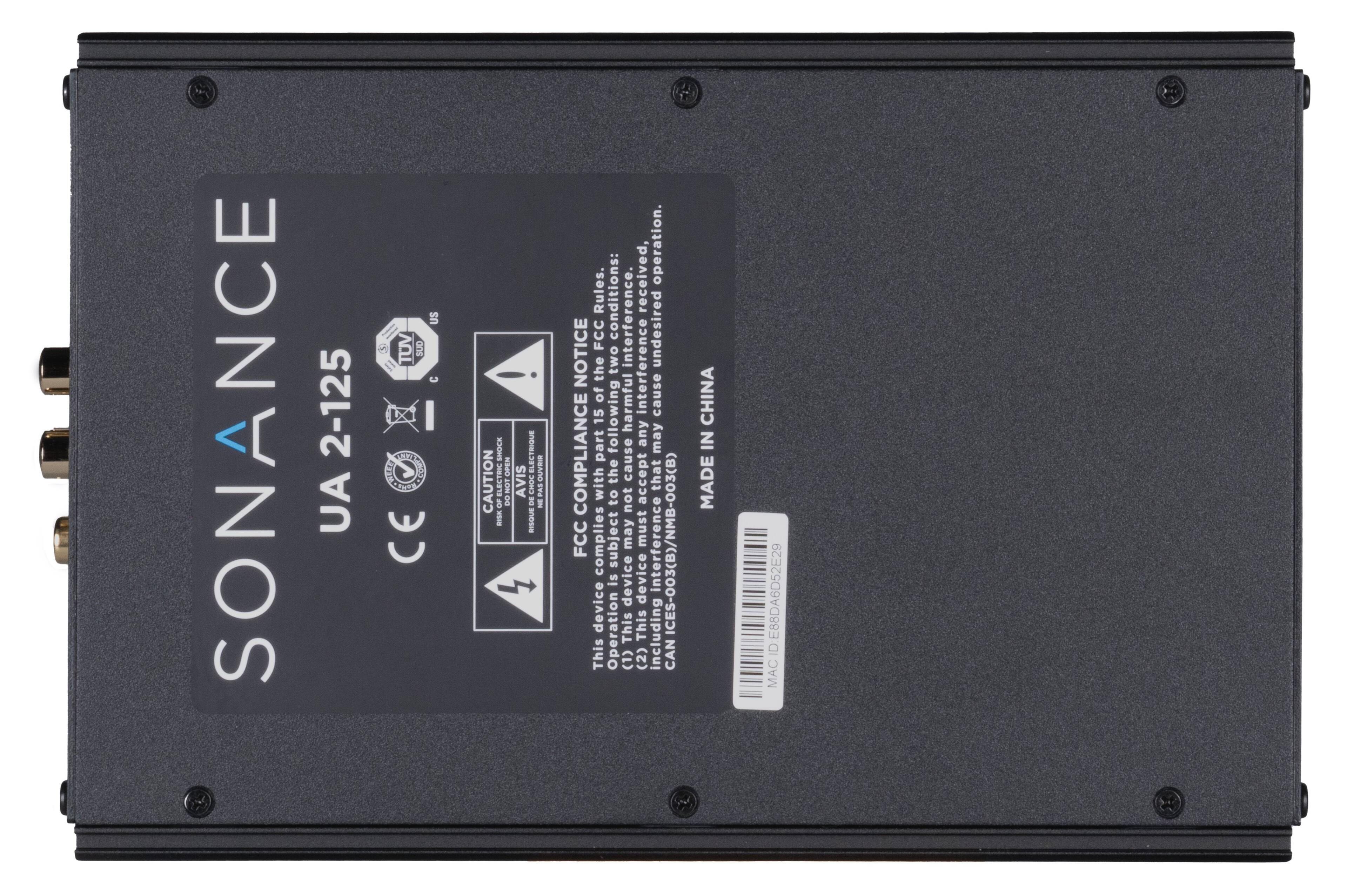 SONANCE 2-125 UA US H TUV SUC

CE

CAUTION

FCC COMPLIANCE NOTICE

This device is subject to the FCC's regulations. This device may cause harmful interference. Operation is not permitted. This device must not cause harmful interference. Operation of this device in a manner not in accordance with the instructions may cause harmful interference to radio communications. This device complies with Part 15 of the FCC Rules. Operation is subject to the following two conditions: (1) This device may not cause harmful interference. (2) This device must accept any interference received, including interference that may cause undesired operation of the device.

MADE IN CHINA

E88DA6D52E29

MAC ID