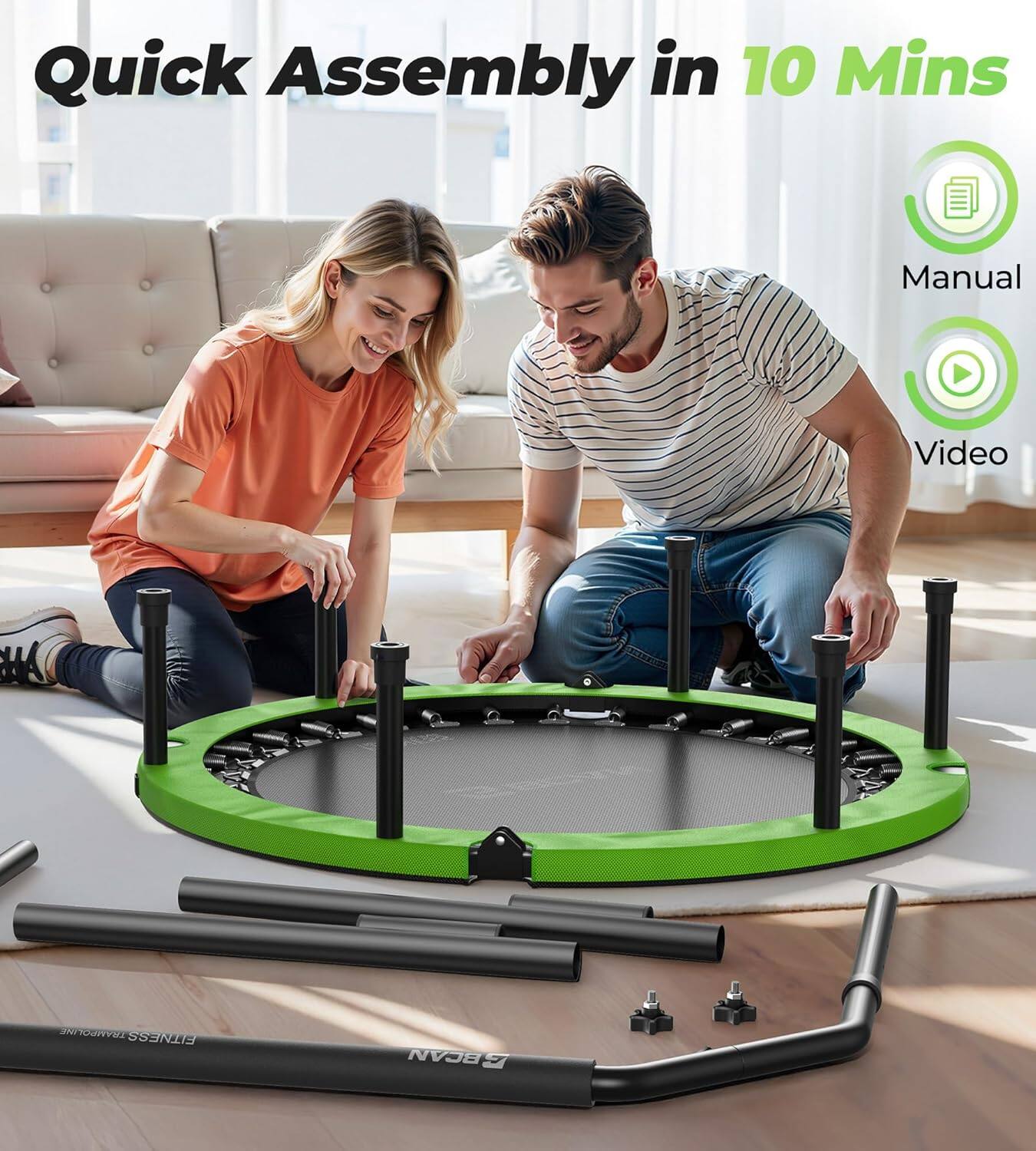 Quick Assembly in 10 Mins

Manual
Video