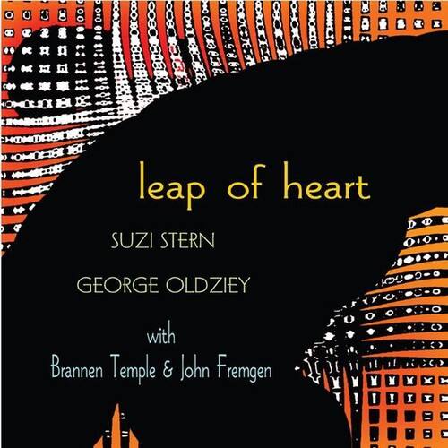 Suzi Stern & George Oldziey - Leap of Heart  - COMPACT DISCS