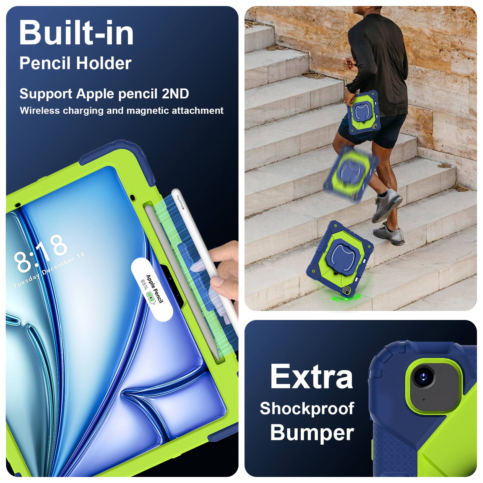 Built-in Pencil Holder  
Support Apple pencil 2ND  
Wireless charging and magnetic attachment  

8:18  
Tuesday, December 14  

Extra Shockproof Bumper