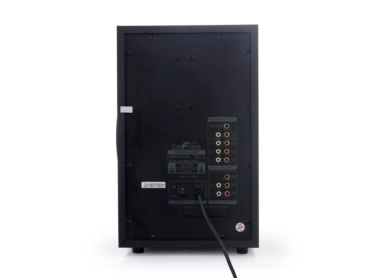 AUX AUDIO INPUT  
FM ANT  

Socinor FL en beFree POWER SOURCE  
MODEL: BFS-510C  
AC IN: 110V/60Hz 350mA at 20  
CAUTION DVD AUDIO INPUT  
MADE - CHINA  
CEN  
2018070031  
ON  
AC  
FL  
FIR  
OFF  
SL  
SR  
POWER SWITCH  
AUDIO OUTPUT  
ac PASS