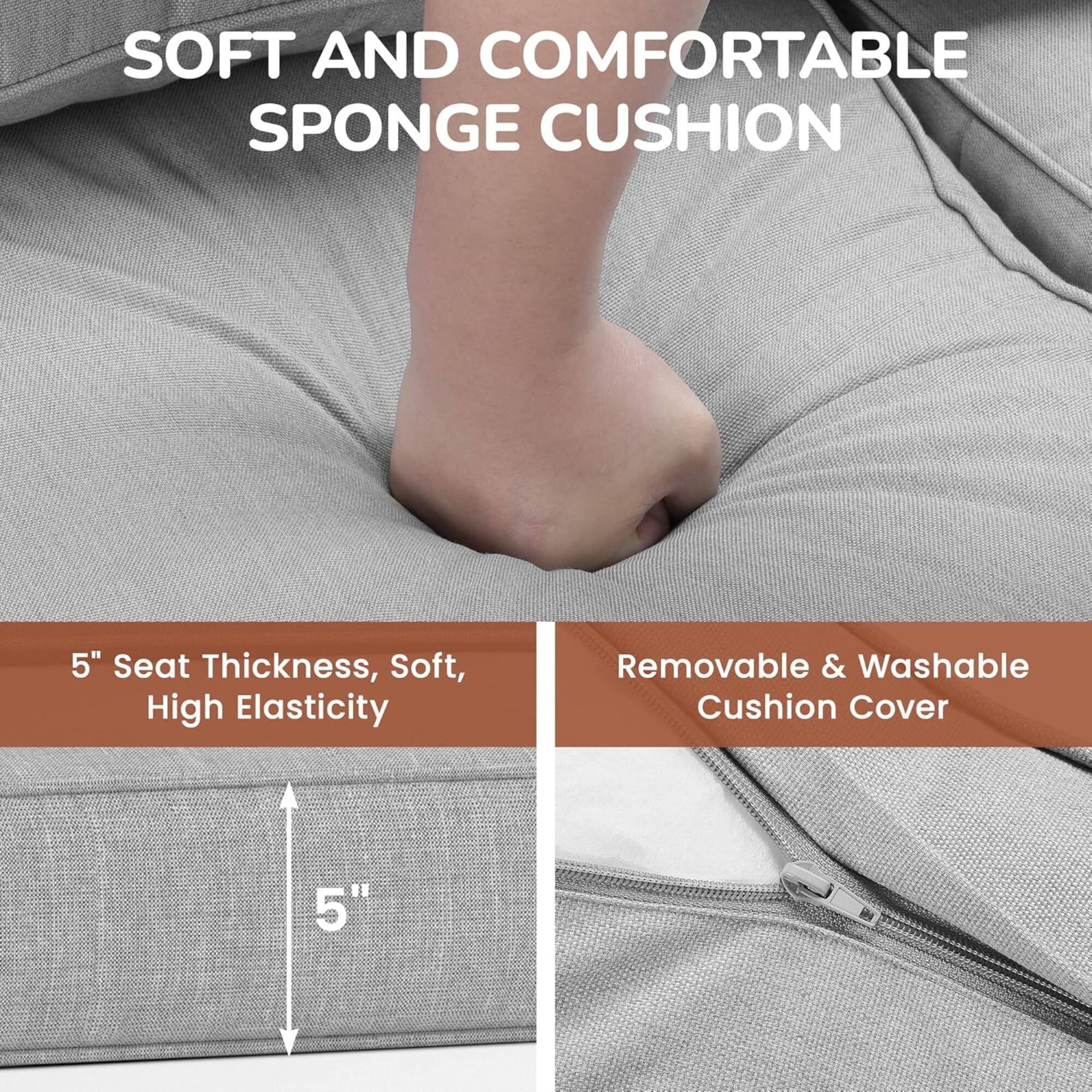 SOFT AND COMFORTABLE SPONGE CUSHION

5" Seat Thickness, Soft, High Elasticity

Removable & Washable Cushion Cover