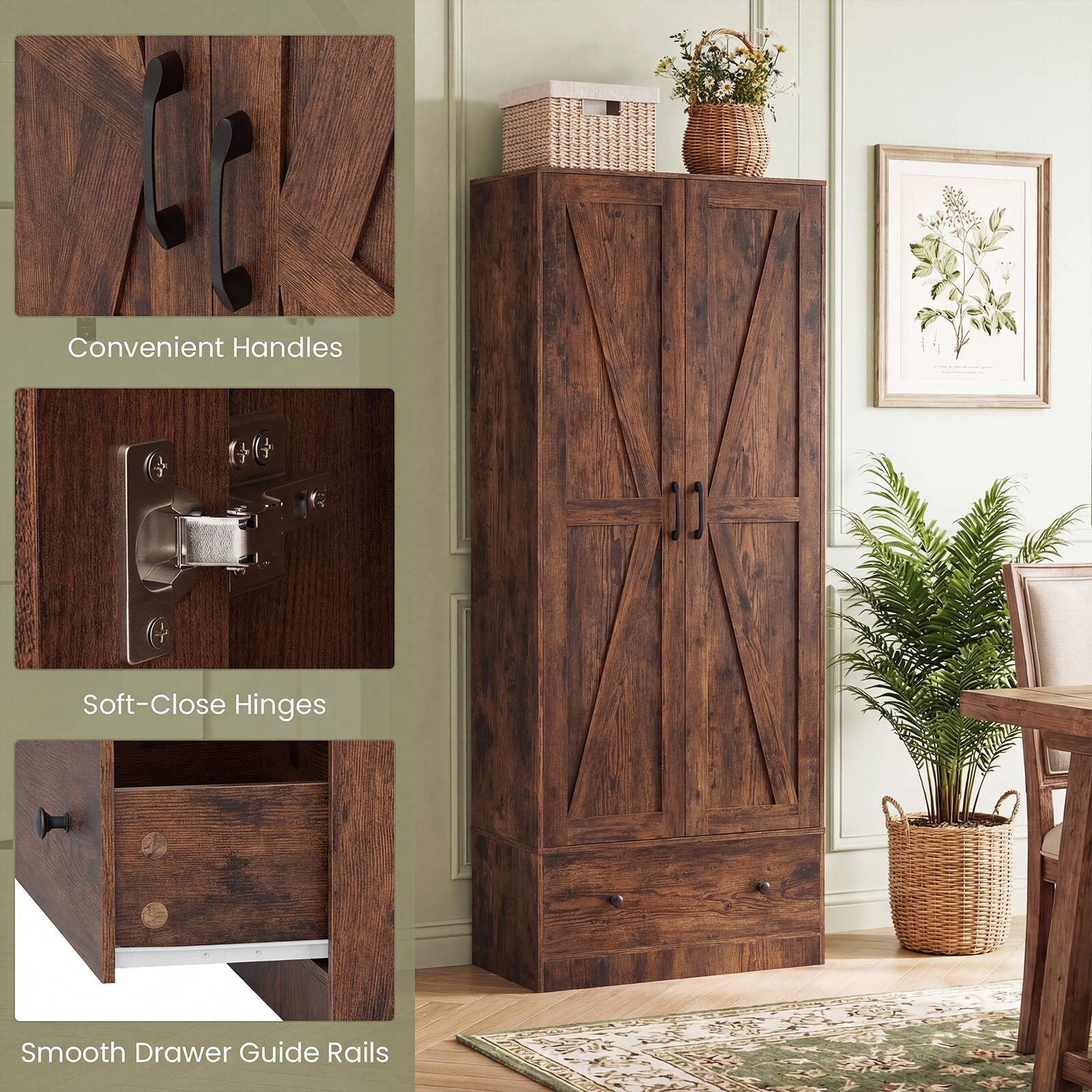 Convenient Handles  
Soft-Close Hinges  
Smooth Drawer Guide Rails