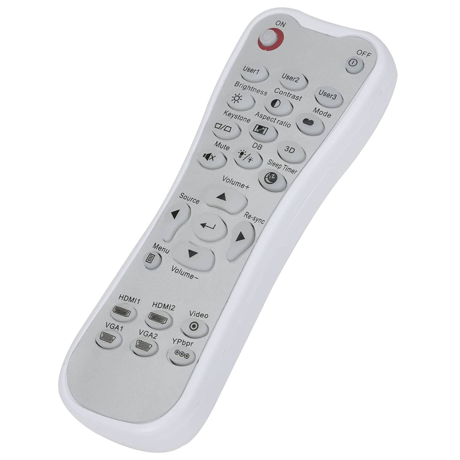 ON  
Source  
User1  
User2  
Brightness  
Contrast  
User3  
Keystone  
Aspect  
Mode  
0/0 ratio  
Mute  
DB  
3D  
Sleep Timer  
Volume+  
Re-sync  
OFF  
/  
Menu  
Volume-  
HDMI1  
HDMI2  
Video  
VGA1  
VGA2  
YPbpr