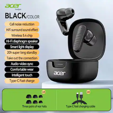 acer Gadget BLACK/COLOR
- Call noise reduction
- HiFi surround sound effect
- Wireless 5.4 chip
- Hi-Fi diaphragm speaker
- Smart light display
- 20h super long standby
- Take out the connection
- Audio-video sync
- Comfortable wear
- Intelligent touch
- Type-C Fast charge
Gifts:
- Three pairs of ear hats
- Type-C fast charging cable