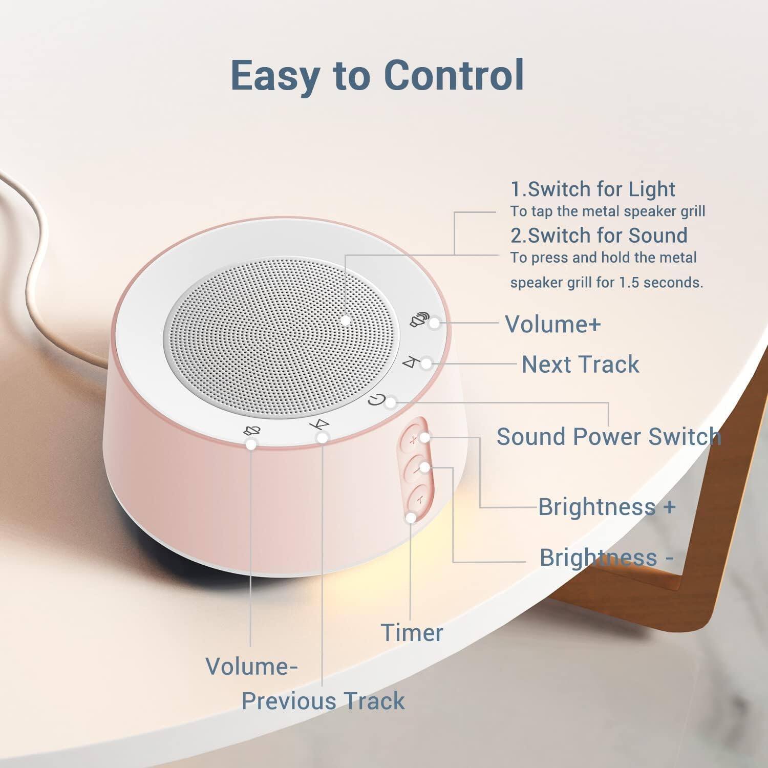 Easy to Control

1. Switch for Light
   - To tap the metal speaker grill

2. Switch for Sound
   - To press and hold the metal speaker grill for 1.5 seconds.

- Volume+
- Next Track
- Sound Power Switch
- Brightness +
- Brightness -
- Timer
- Volume-
- Previous Track