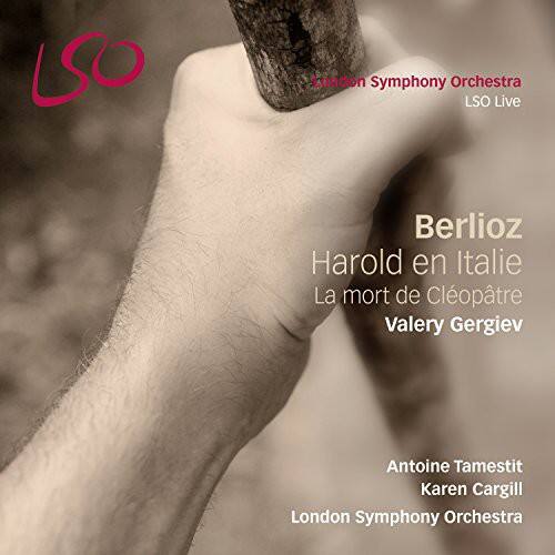 LSO London Symphony Orchestra  
LSO Live  

Berlioz  
Harold en Italie  
La mort de Cléopâtre  
Valery Gergiev  

Antoine Tamestit  
Karen Cargill  
London Symphony Orchestra