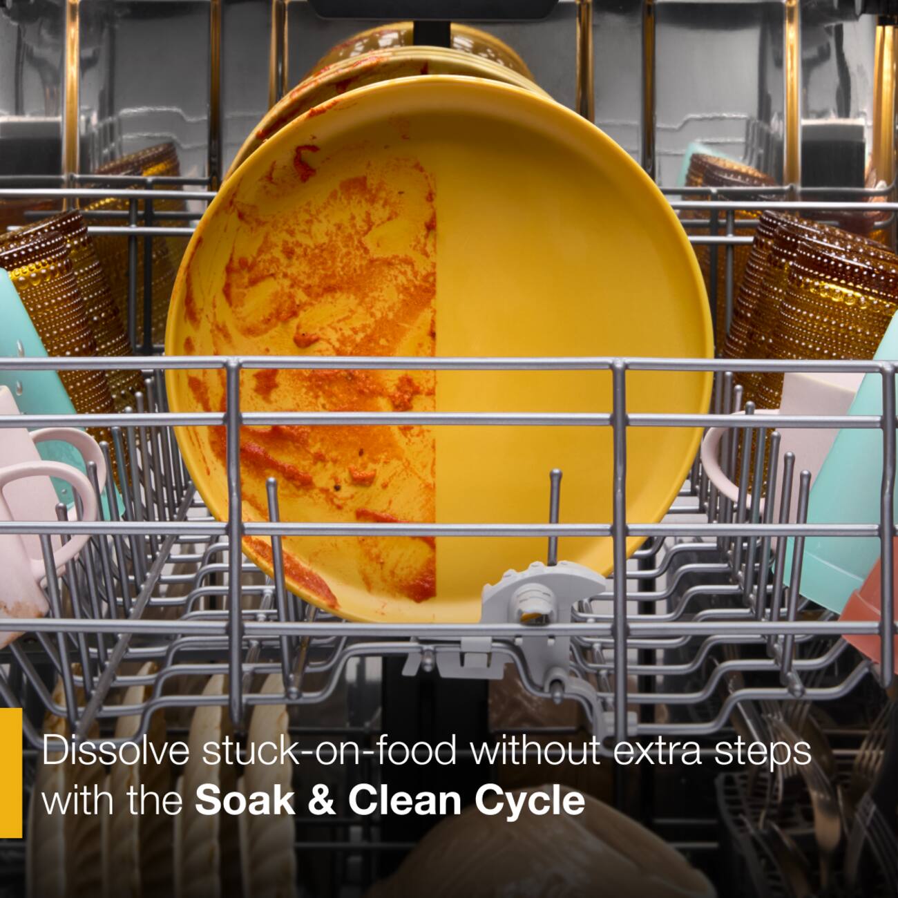 Dissolve stuck-on-food without extra steps with the Soak & Clean Cycle