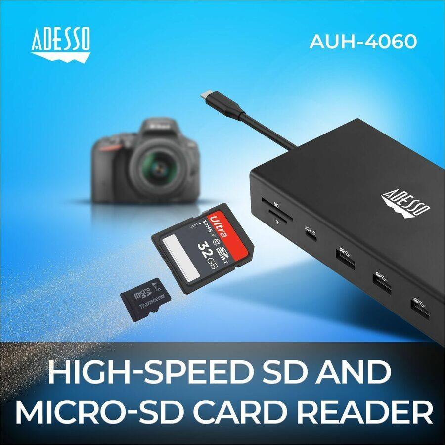 ADESSO AUH-4060

HIGH-SPEED SD AND MICRO-SD CARD READER
