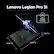 Lenovo Legion Pro 5i
16"
Weight: 5.36 lbs
1.02" H
14.35" W
10.55" D