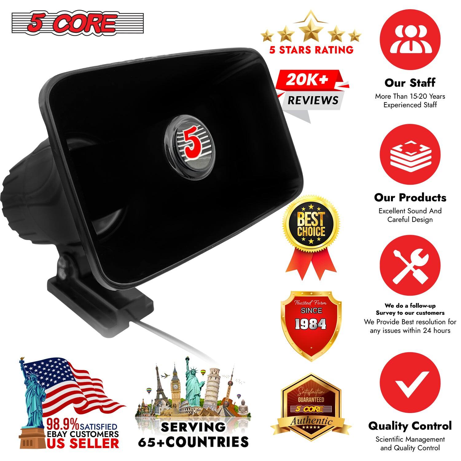 5 CORE  
5 STARS RATING  
20K+ REVIEWS  

Our Staff  
More Than 15-20 Years Experienced Staff  

Our Products  
Excellent Sound And Careful Design  

We do a follow-up Survey to our customers  
We Provide Best resolution for any issues within 24 hours  

BEST CHOICE  
SINCE 1984  

98.9% Authentic  
SATISFIED SERVING EBAY CUSTOMERS US SELLER  

Quality Control  
Scientific Management and Quality Control  

65+ COUNTRIES