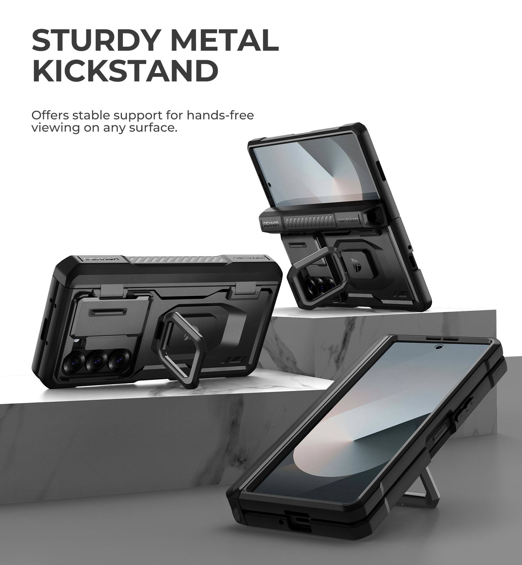 STURDY METAL KICKSTAND
Offers stable support for hands-free viewing on any surface. PT S I