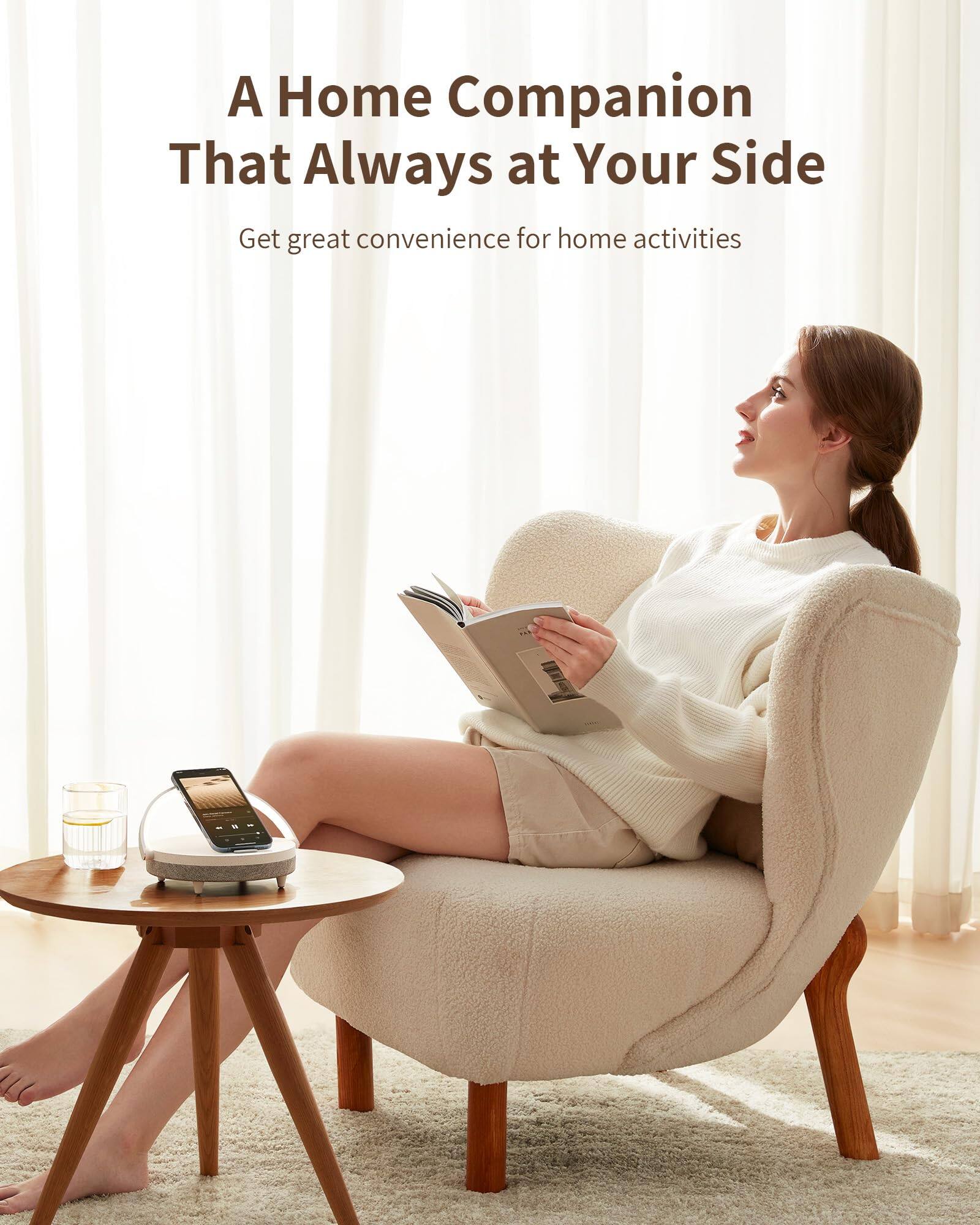 A Home Companion That Always at Your Side  
Get great convenience for home activities