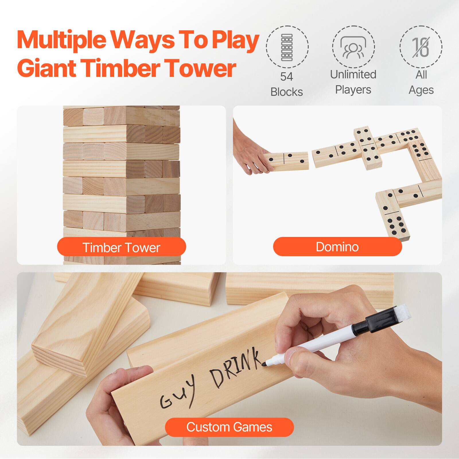 Multiple Ways To Play  
Giant Timber Tower  

54 Blocks  
Unlimited Players  
All Ages  

Timber Tower  
Domino  
Custom Games