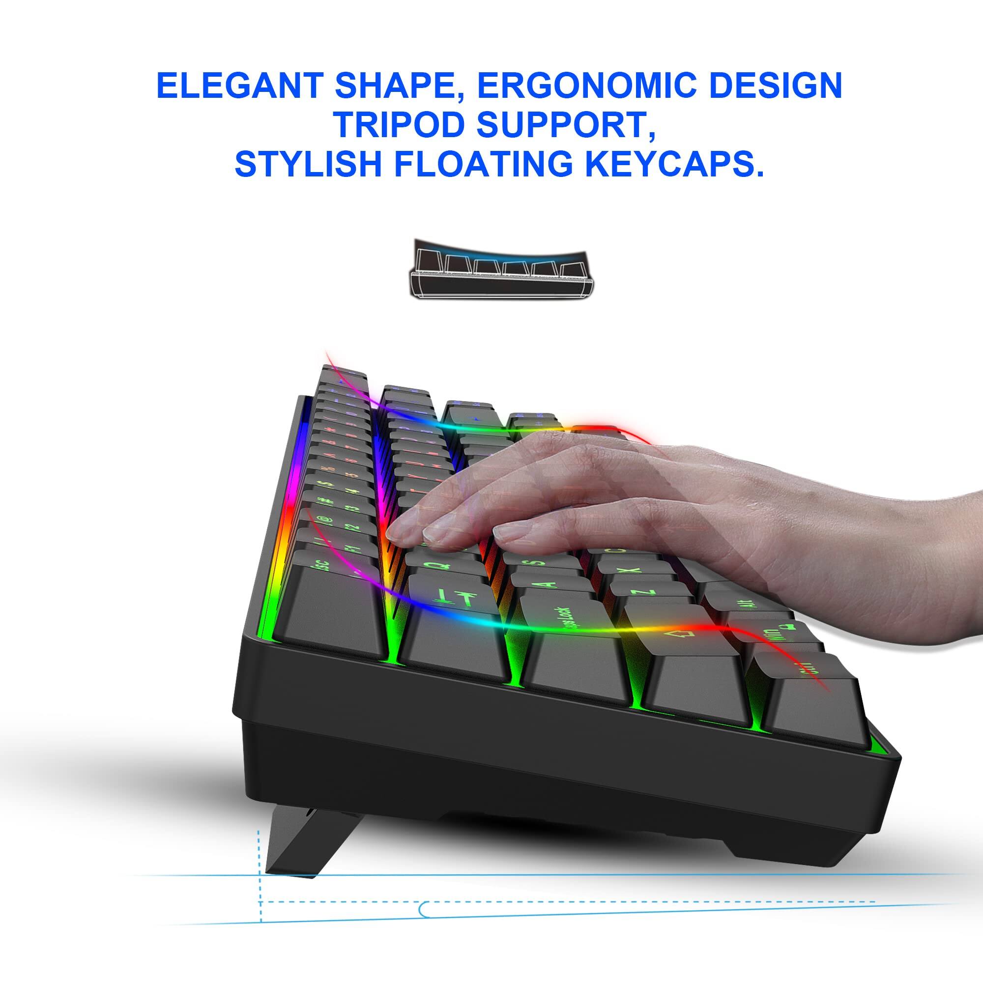 ELEGANT SHAPE, ERGONOMIC DESIGN, TRIPOD SUPPORT, STYLISH FLOATING KEYCAPS.