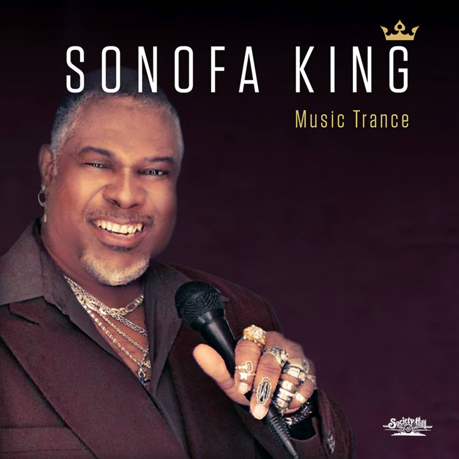 SONOFA KING  
Music Trance  

Society Hill