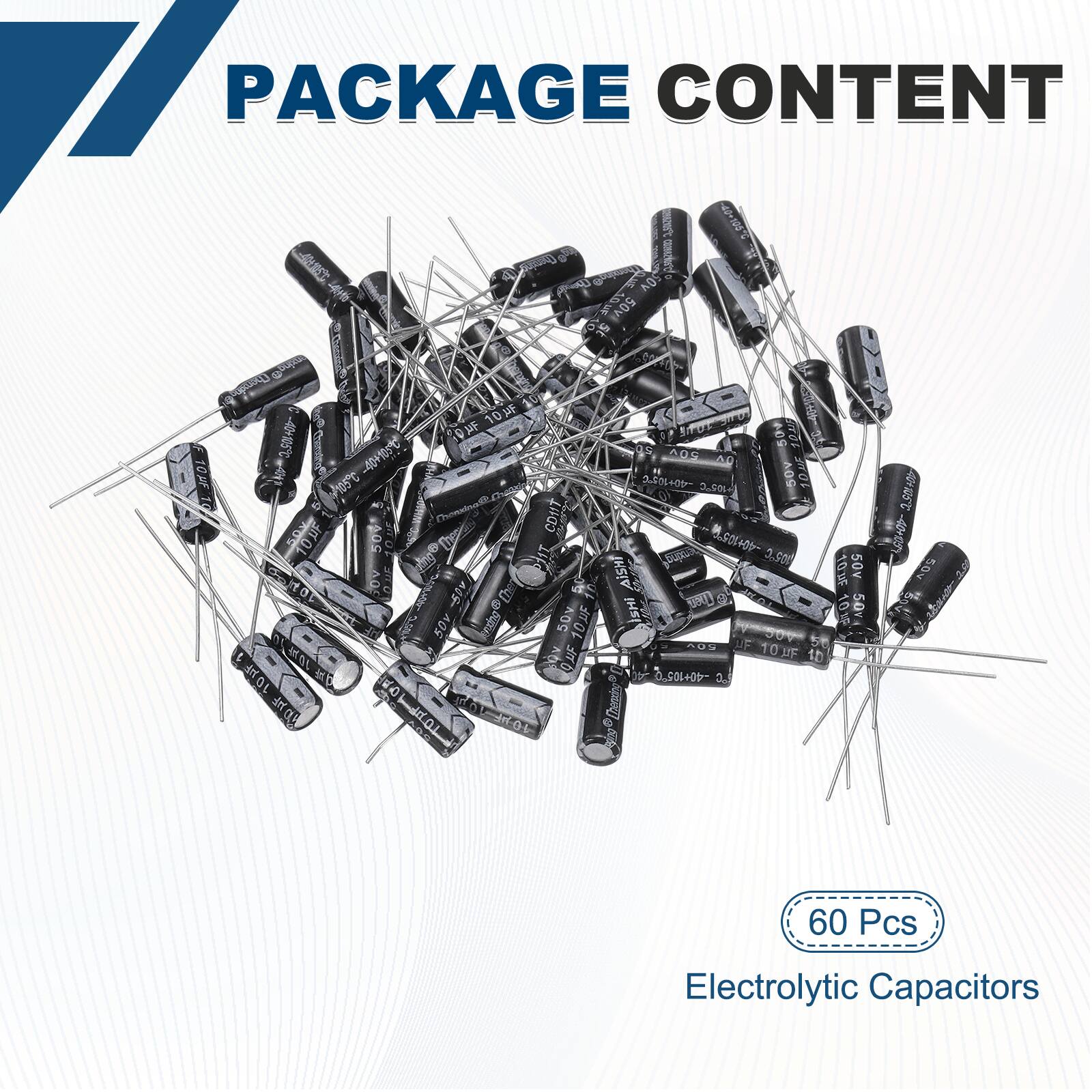 PACKAGE CONTENT

60 Pcs Electrolytic Capacitors