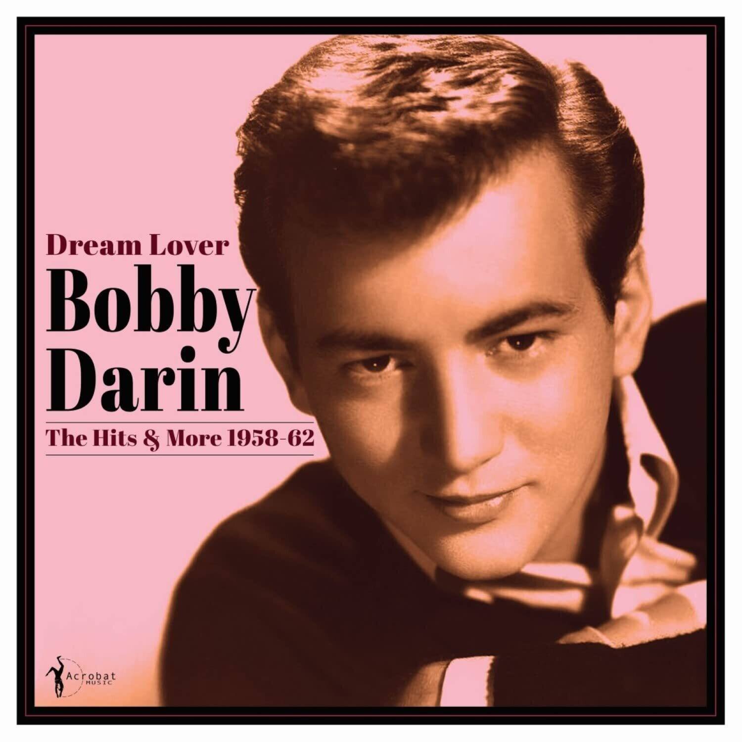 Dream Lover  
Bobby Darin  
The Hits & More 1958-62  

Acrobat Music