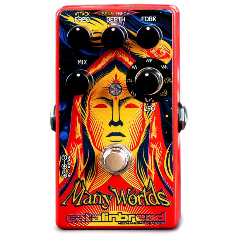 ATTACK FREQ SENS FREQ2 DEPTH FDBK MIX LFO  
9V-18VDC  
Many Worlds  
Catalinbread  
MECHANISMS OF MUSIC