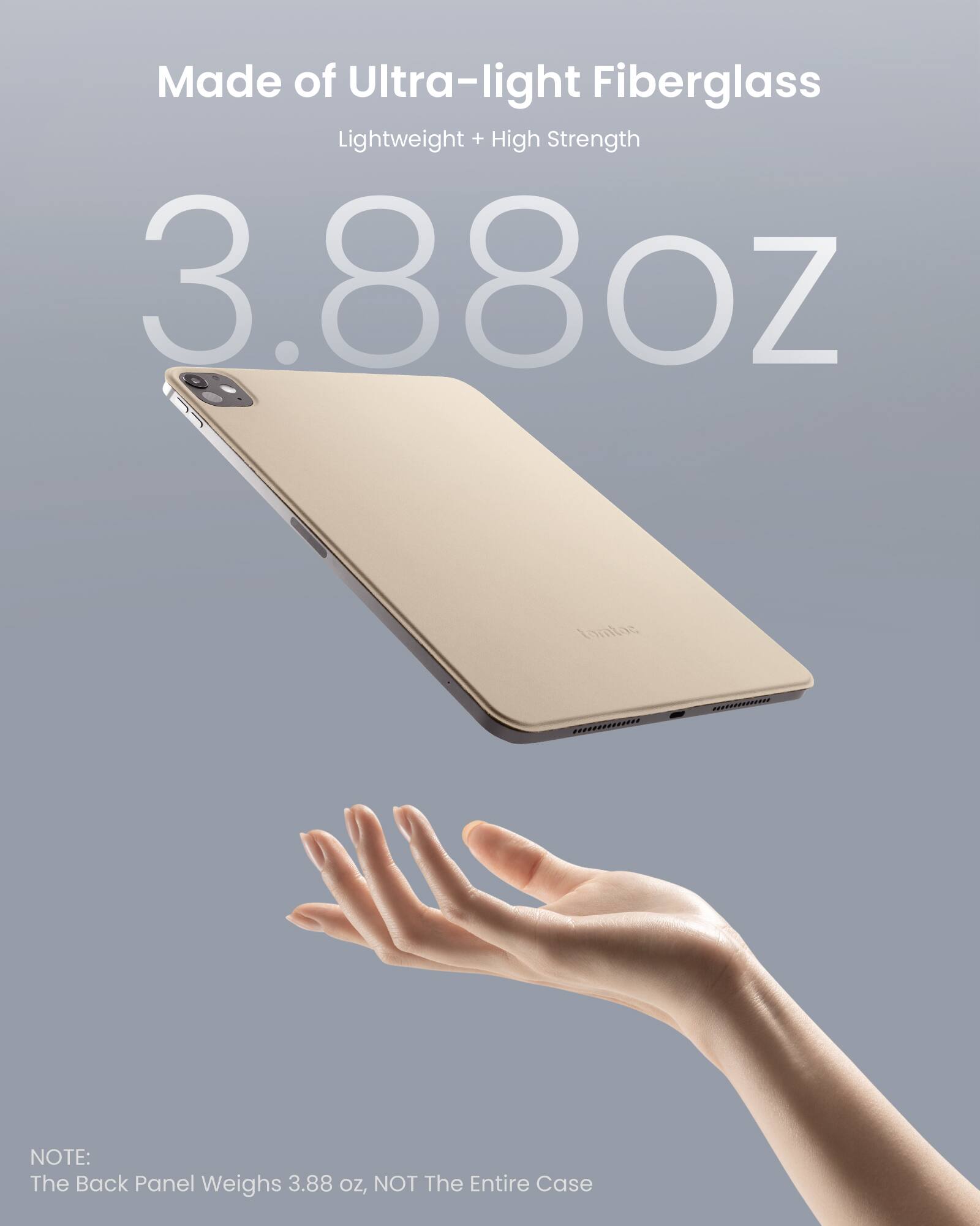 Made of Ultra-light Fiberglass Lightweight + High Strength 3.88oz tamtac 111220 NOTE: The Back Panel Weighs 3.88 OZ, NOT The Entire Case