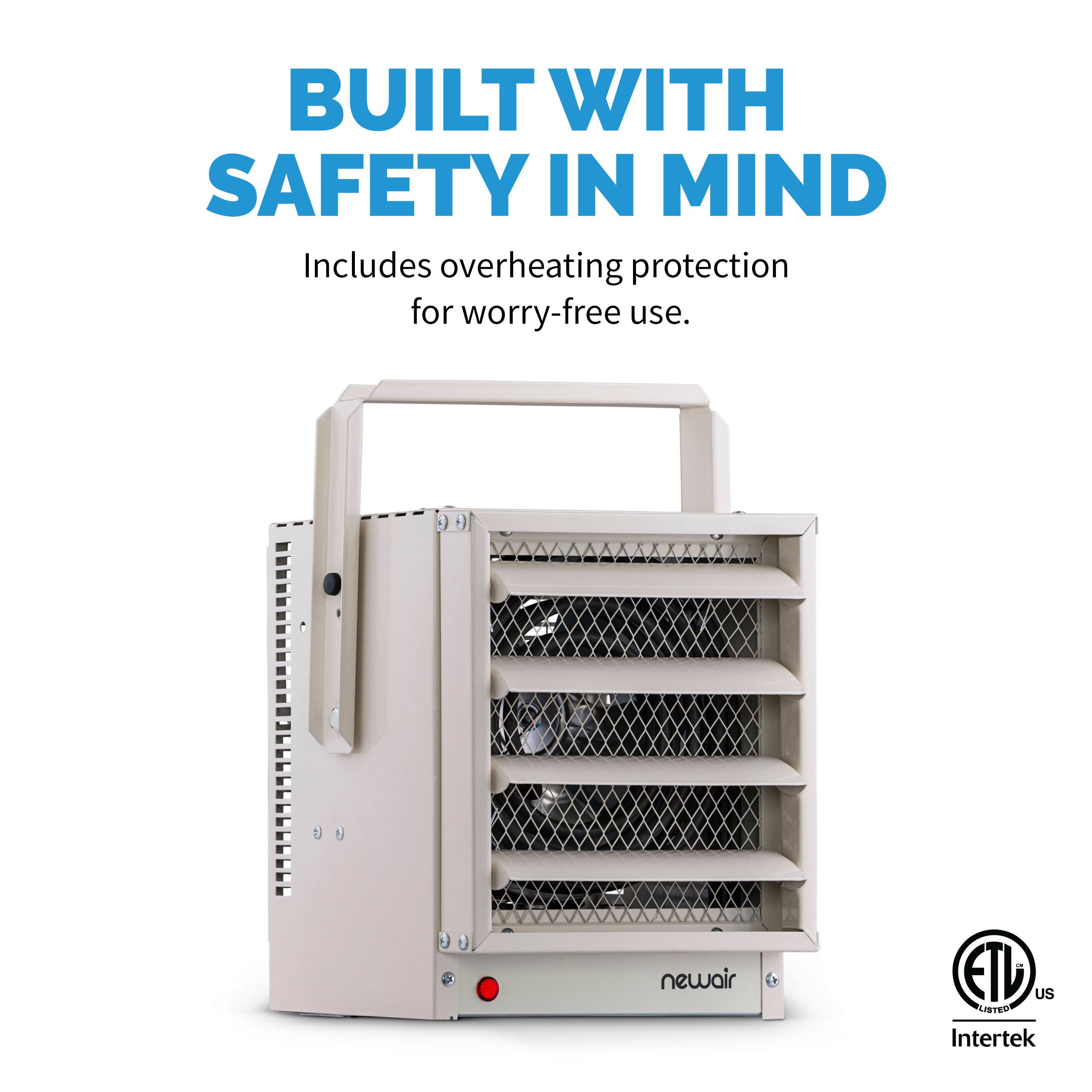 Built with safety in mind. Includes overheating protection for worry-free use. NewAir ETD-10000. Lasted Intertek.