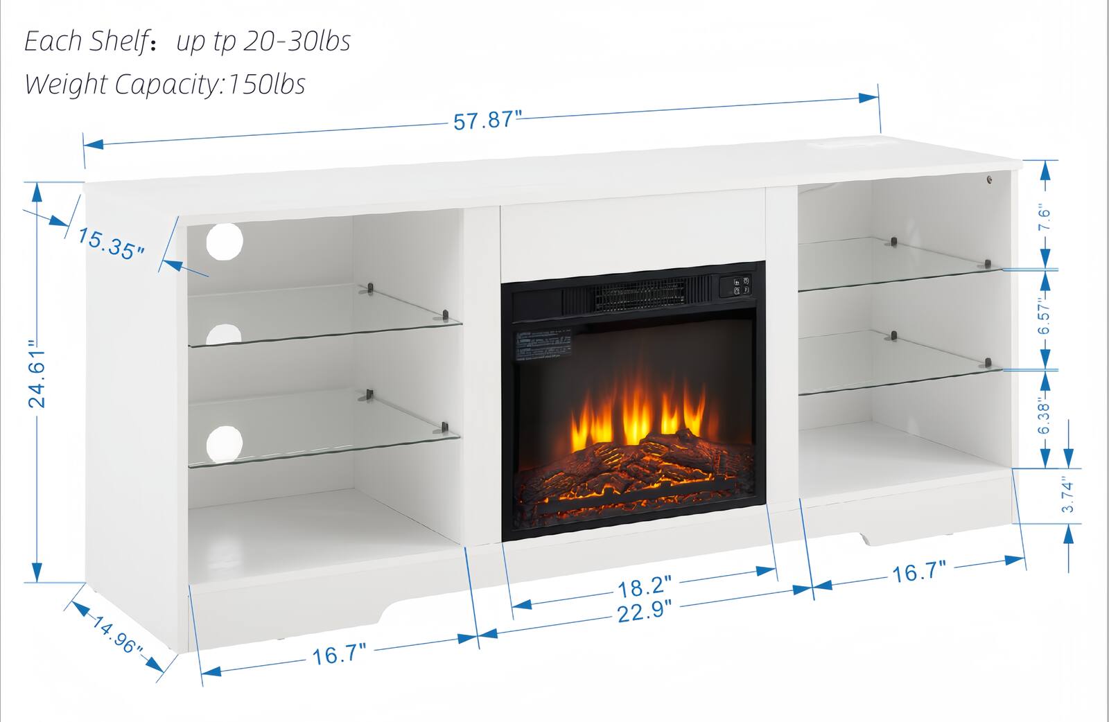 Each Shelf: up to 20-30lbs  
Weight Capacity: 150lbs  

57.87"  
24.61"  
15.35"  
14.96"  
16.7"  
18.2"  
22.9"  
16.7"  
7.6"  
6.57"  
6.38"  
3.74"