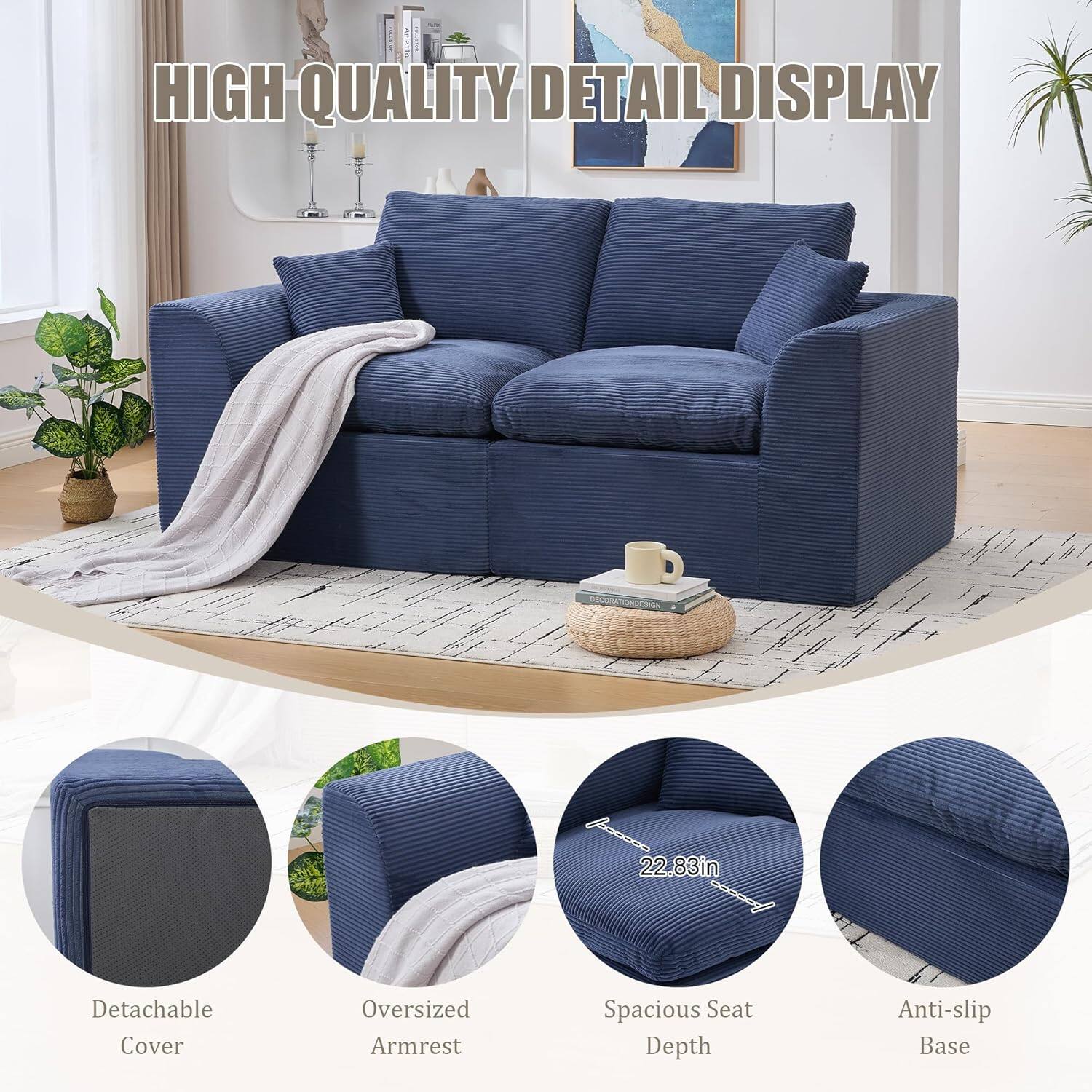 HIGH QUALITY DETAIL DISPLAY

- Detachable Cover
- Oversized Armrest
- Spacious Seat Depth (22.83in)
- Anti-slip Base