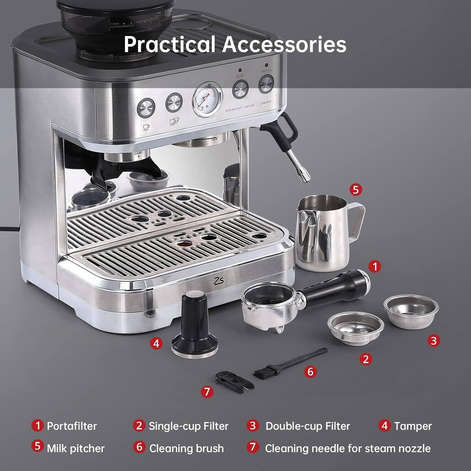 Practical Accessories

1. Portafilter
2. Single-cup Filter
3. Double-cup Filter
4. Tamper
5. Milk pitcher
6. Cleaning brush
7. Cleaning needle for steam nozzle
