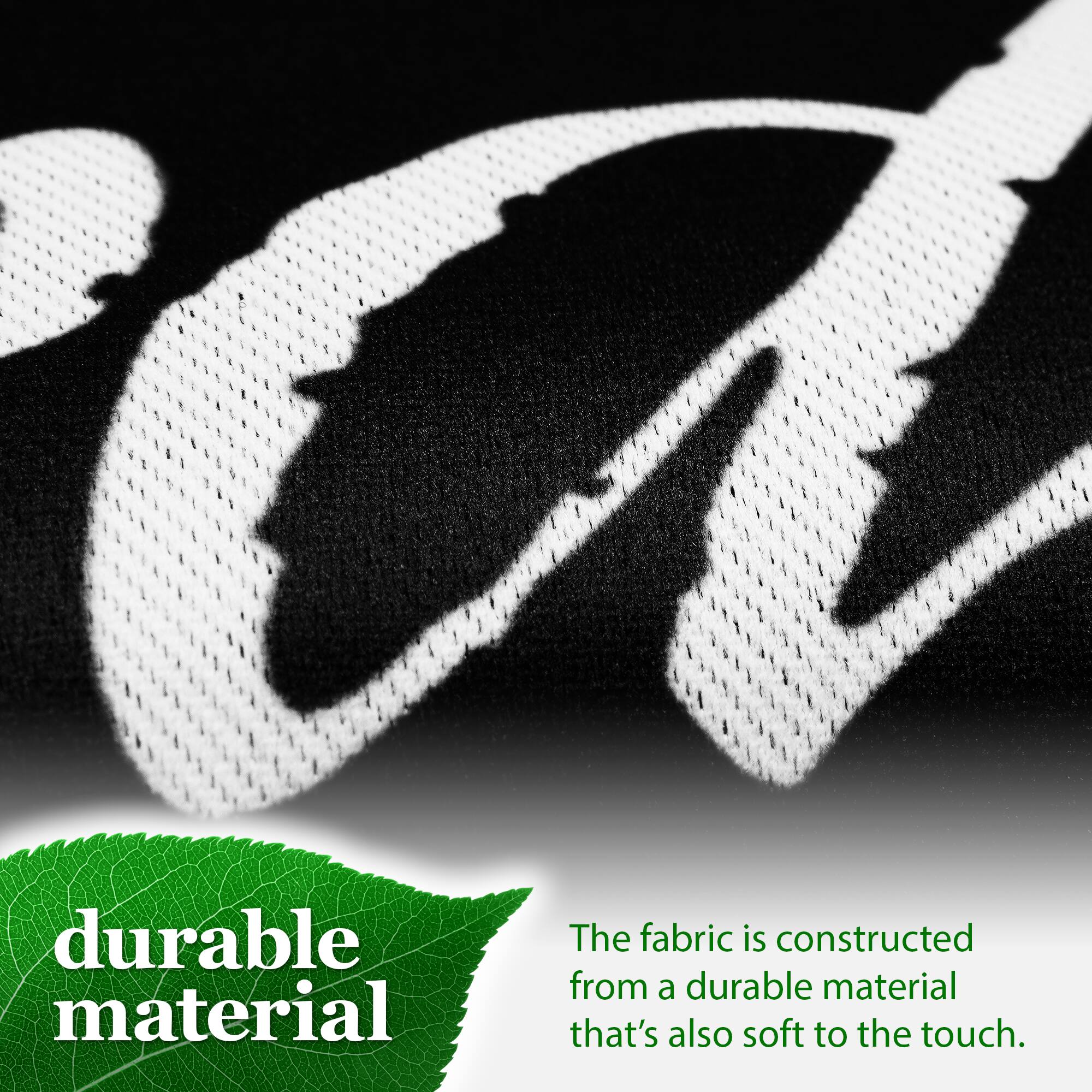 The fabric is constructed from a durable material that's also soft to the touch.