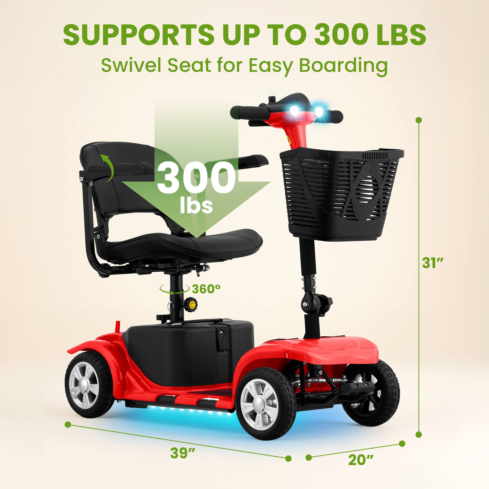 SUPPORTS UP TO 300 LBS  
Swivel Seat for Easy Boarding  

300 lbs  

31"  
360°  
39"  
20"