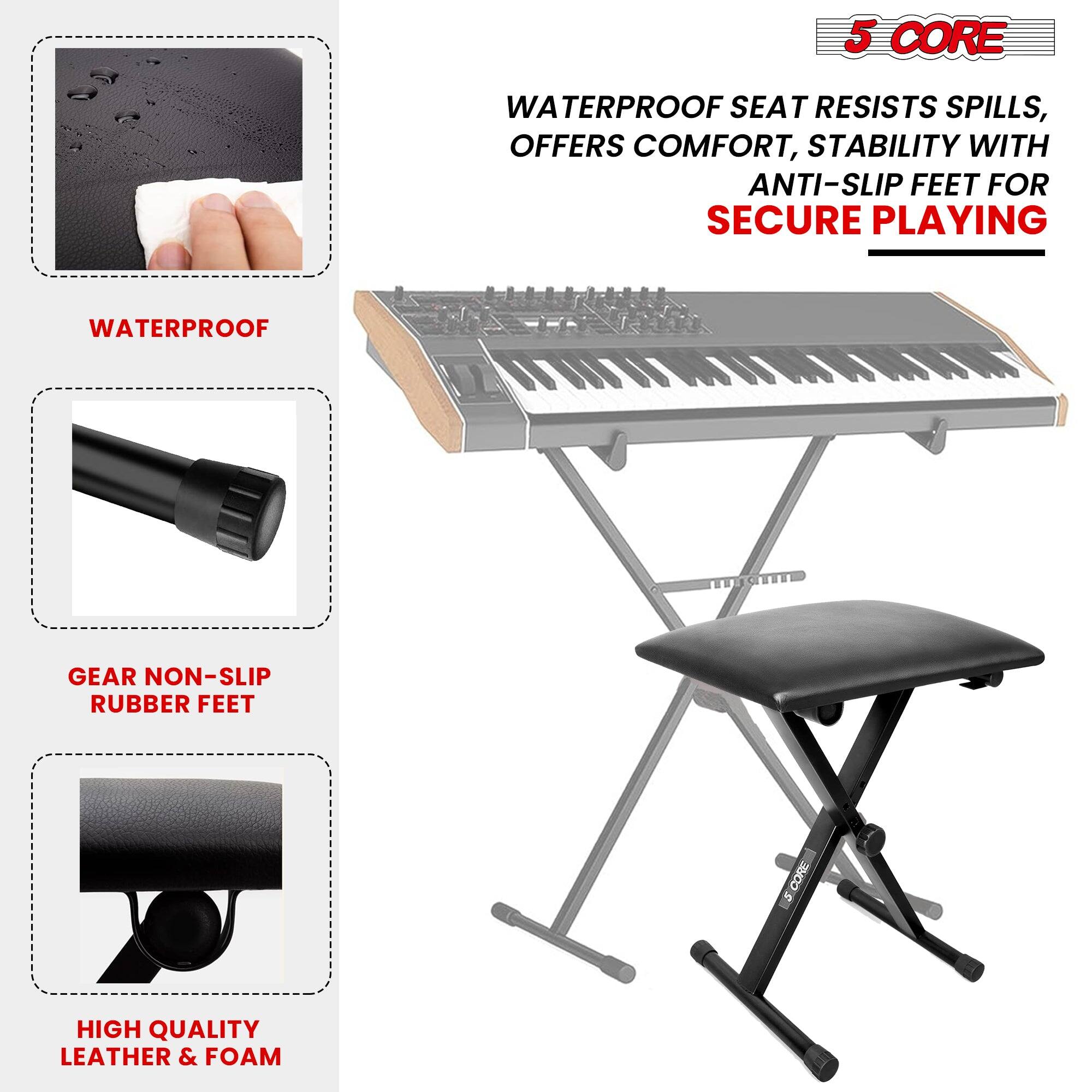 5 CORE, WATERPROOF SEAT RESISTS SPILLS, OFFERS COMFORT, STABILITY WITH ANTI-SLIP FEET FOR SECURE PLAYING, WATERPROOF, GEAR NON-SLIP RUBBER FEET, HIGH QUALITY LEATHER & FOAM