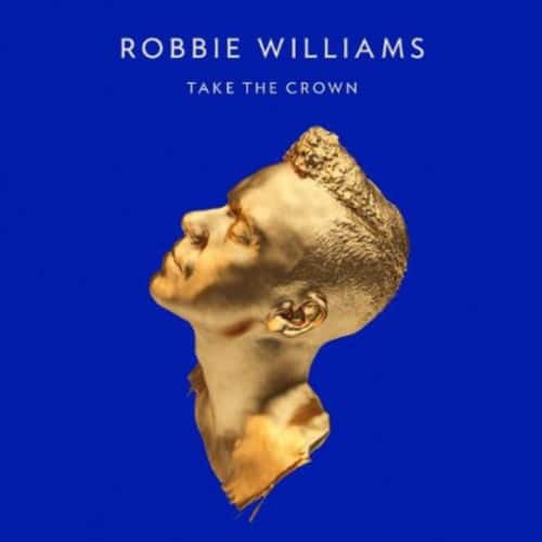 Robbie Williams - Take the Crown  - COMPACT DISCS