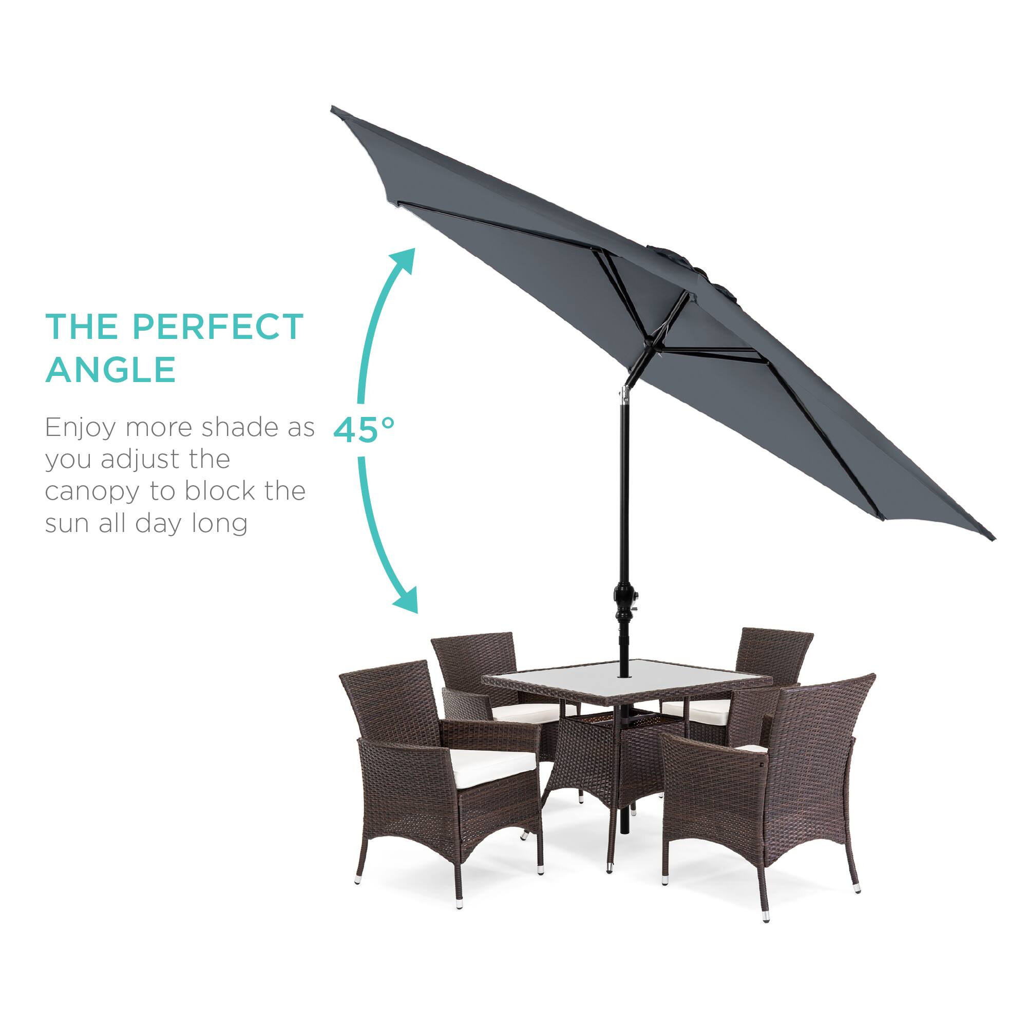 THE PERFECT ANGLE

Enjoy more shade as you adjust the canopy to block the sun all day long

45°